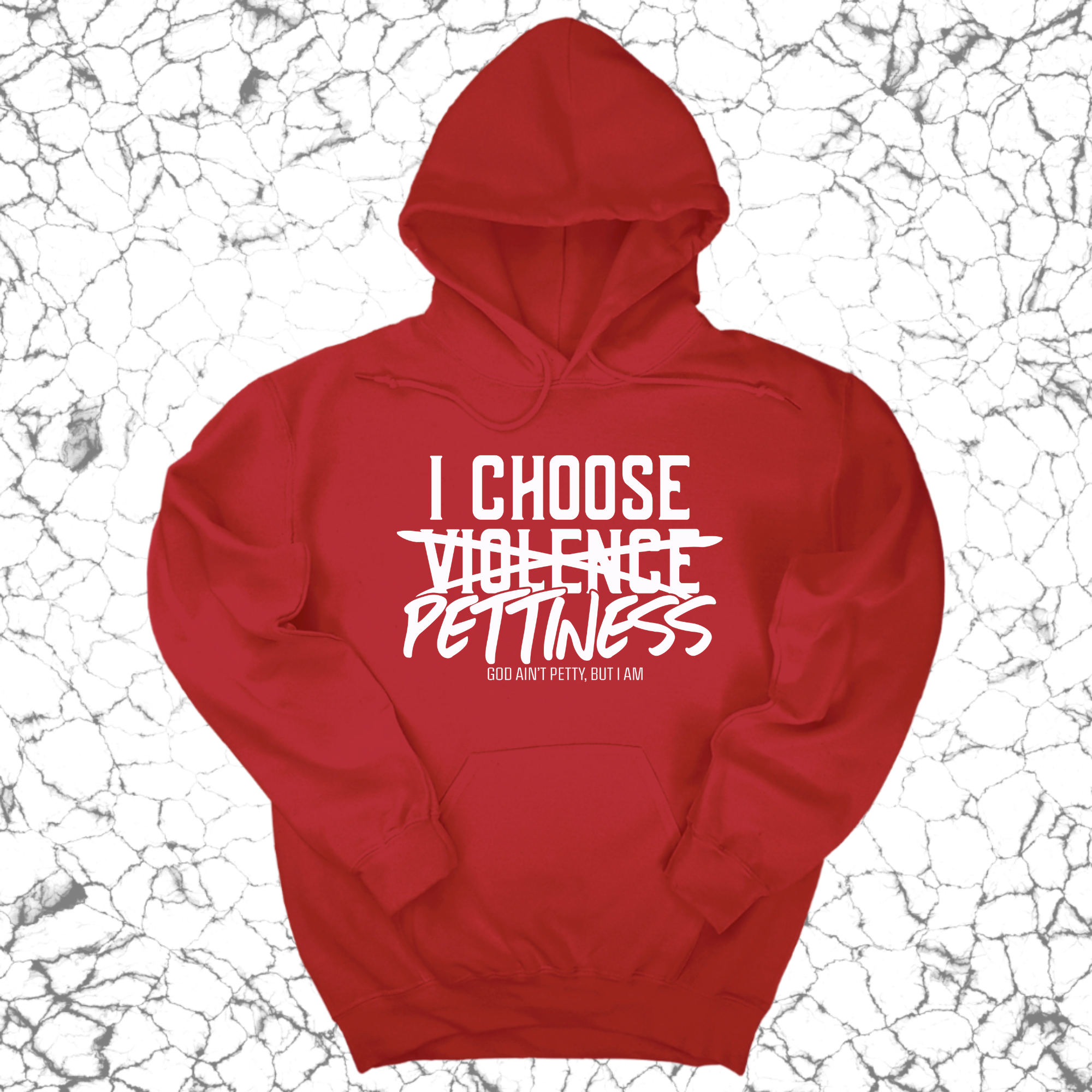 *HOODIE* I choose Pettiness Unisex Hoodie-Hoodie-The Original God Ain't Petty But I Am