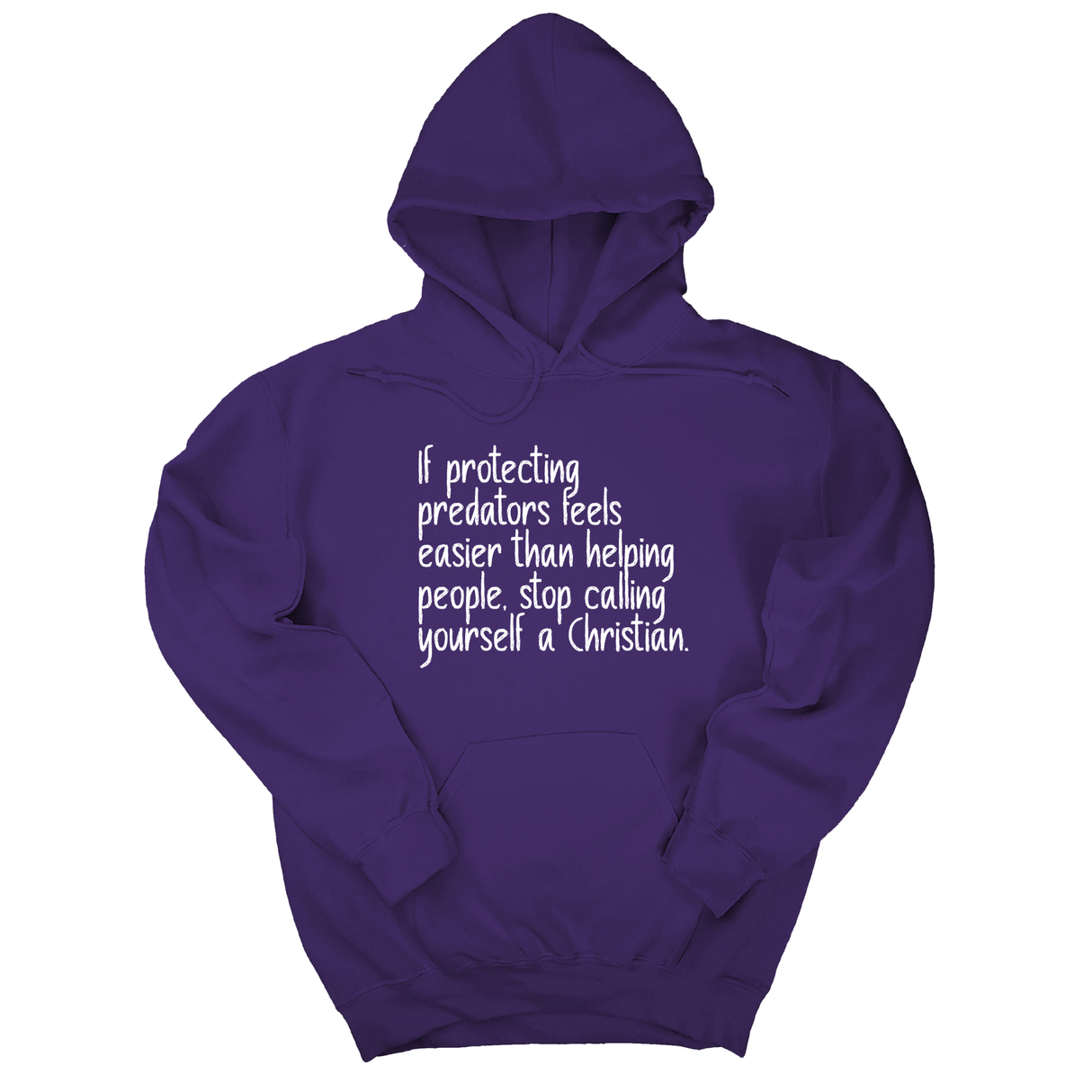 *HOODIE* If Protecting Predators Feels Easier Than Helping People, Stop Calling Yourself a Christian Unisex Hoodie-Hoodie-The Original God Ain't Petty But I Am