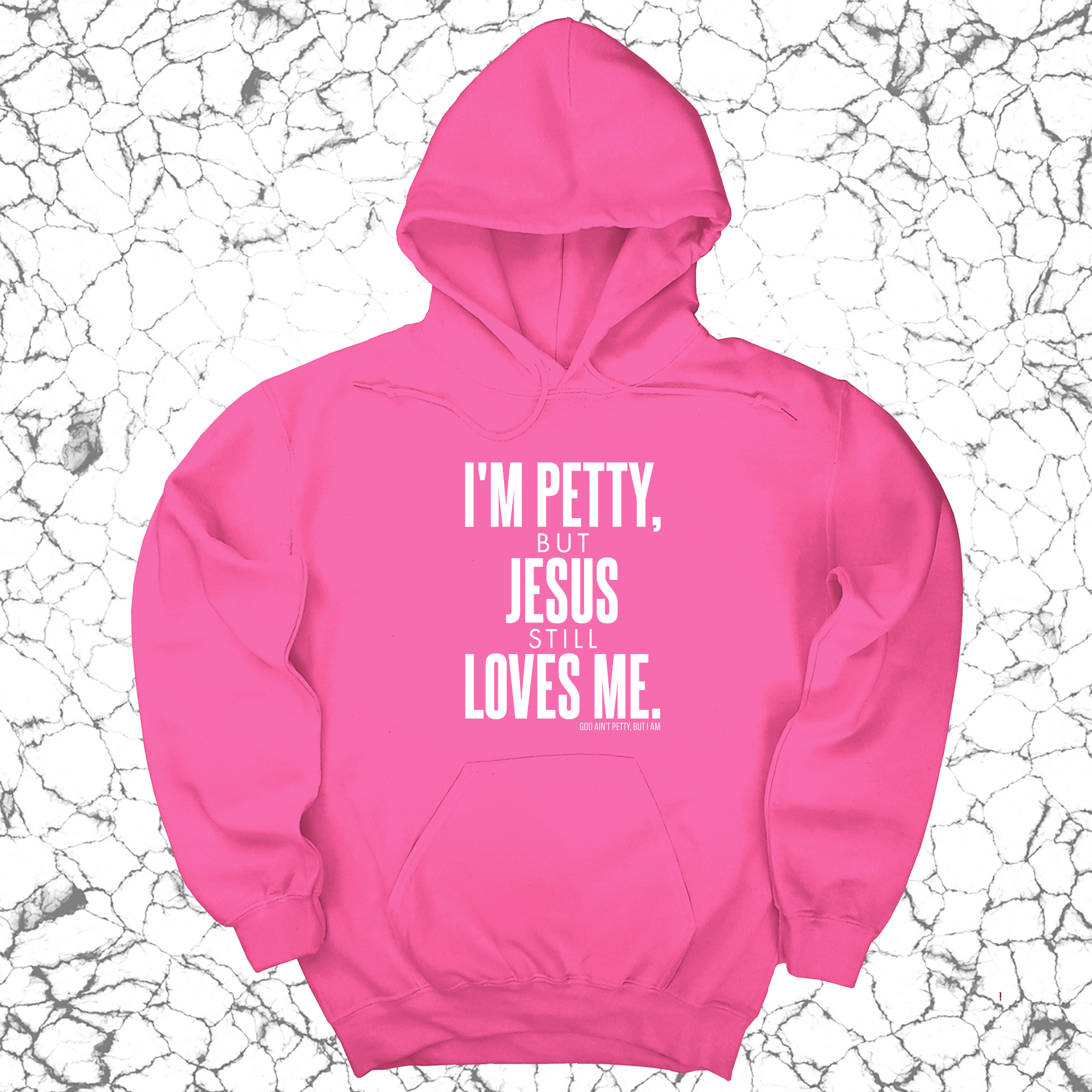 *HOODIE* I'm Petty, but Jesus still loves me Unisex Hoodie-Hoodie-The Original God Ain't Petty But I Am