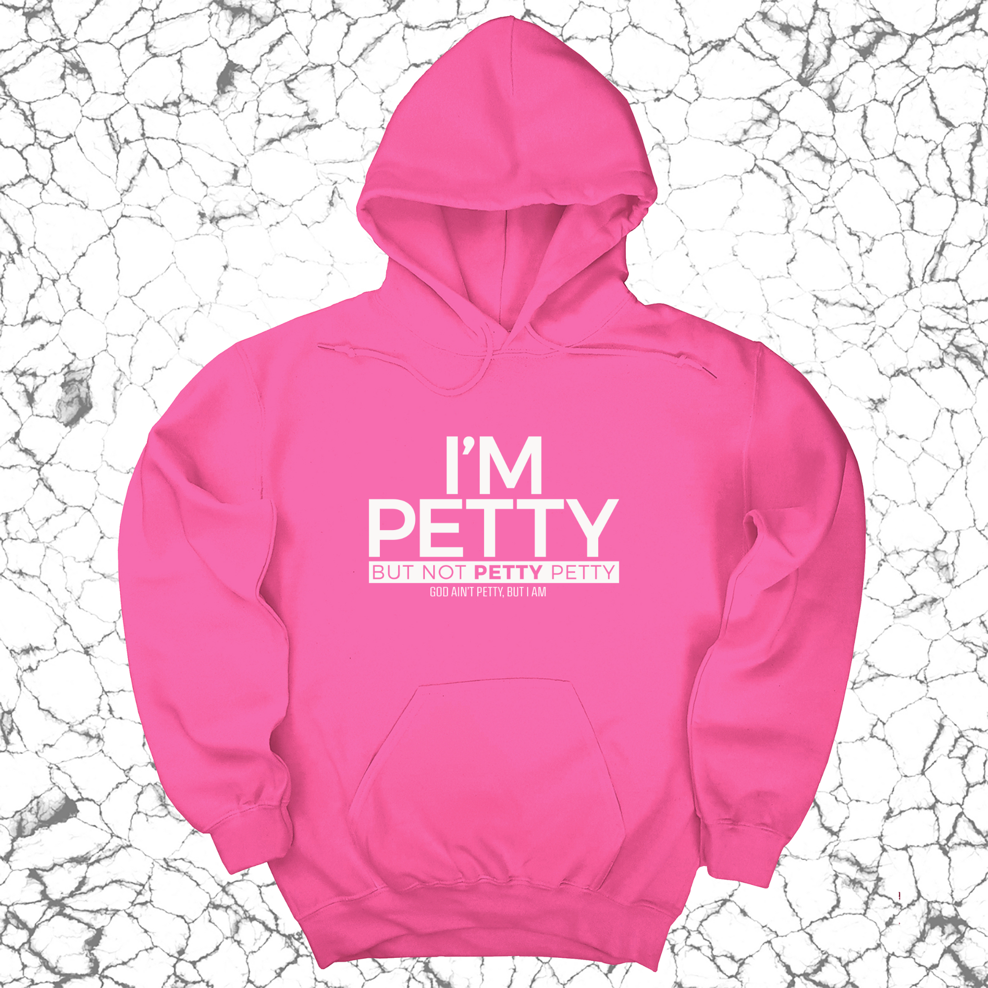 *HOODIE* I'm Petty but not petty petty Unisex Hoodie-Hoodie-The Original God Ain't Petty But I Am