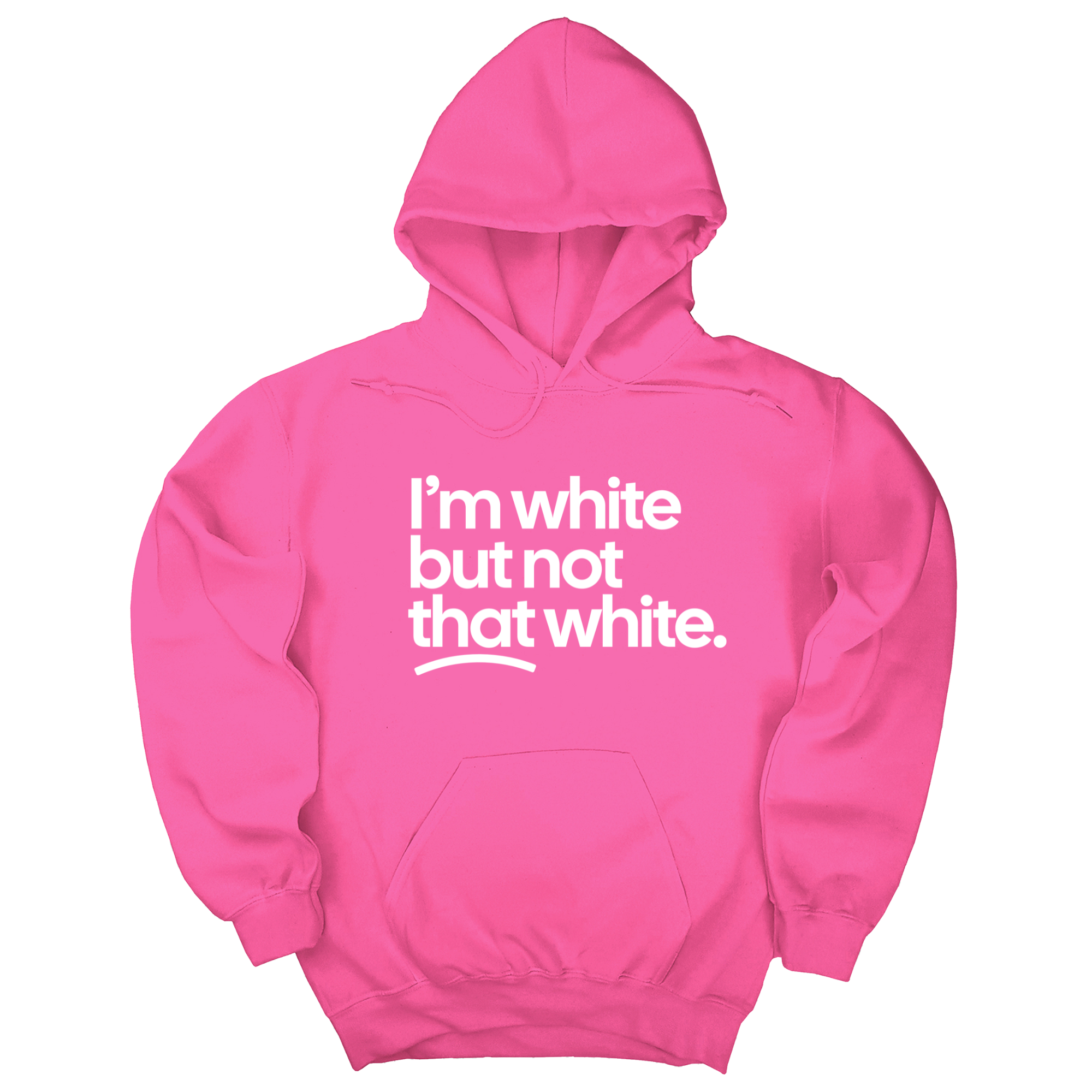 *HOODIE* I’m white but not that white Unisex Hoodie-Hoodie-The Original God Ain't Petty But I Am