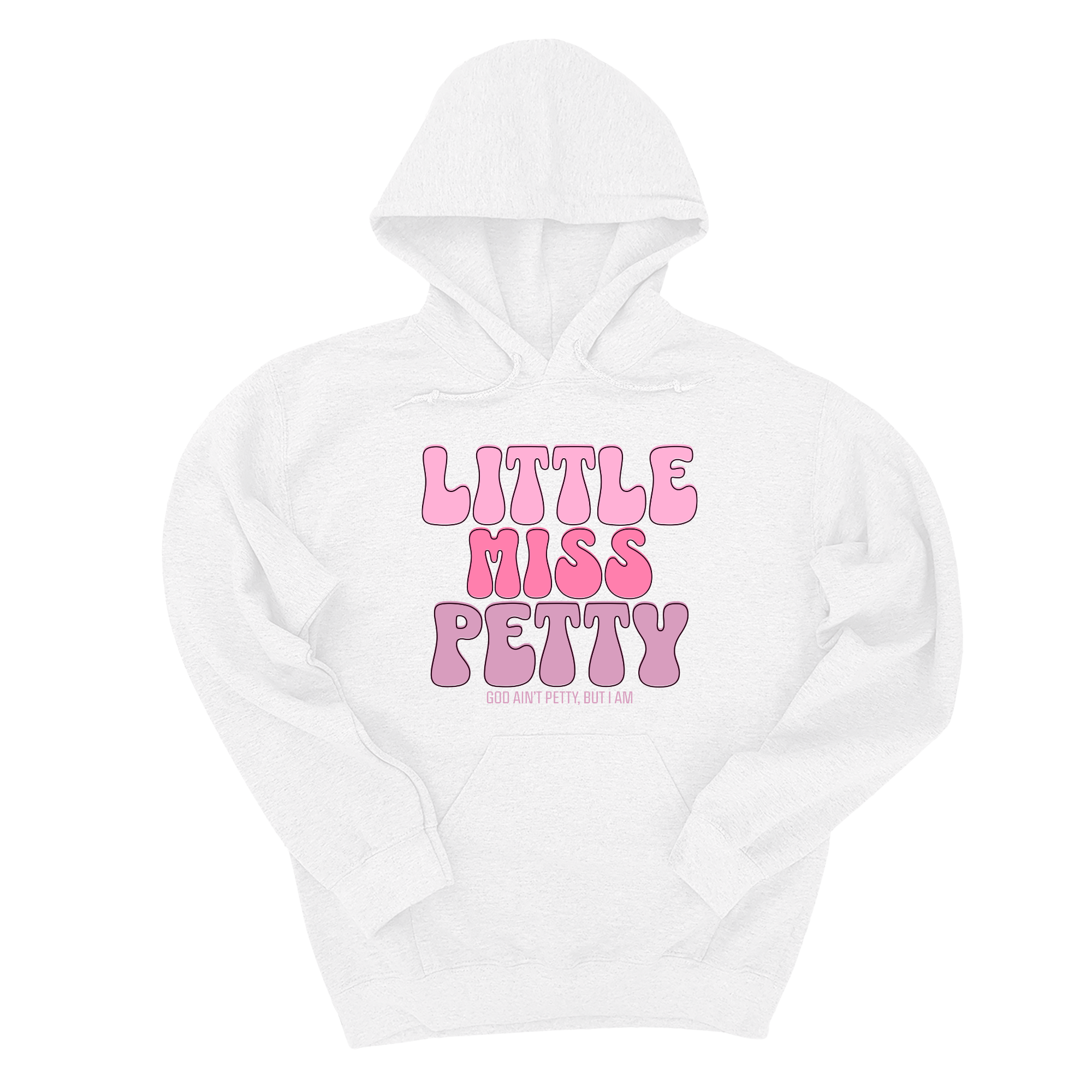 *HOODIE* Little Miss Petty Unisex Hoodie (Pink Letters)-Hoodie-The Original God Ain't Petty But I Am