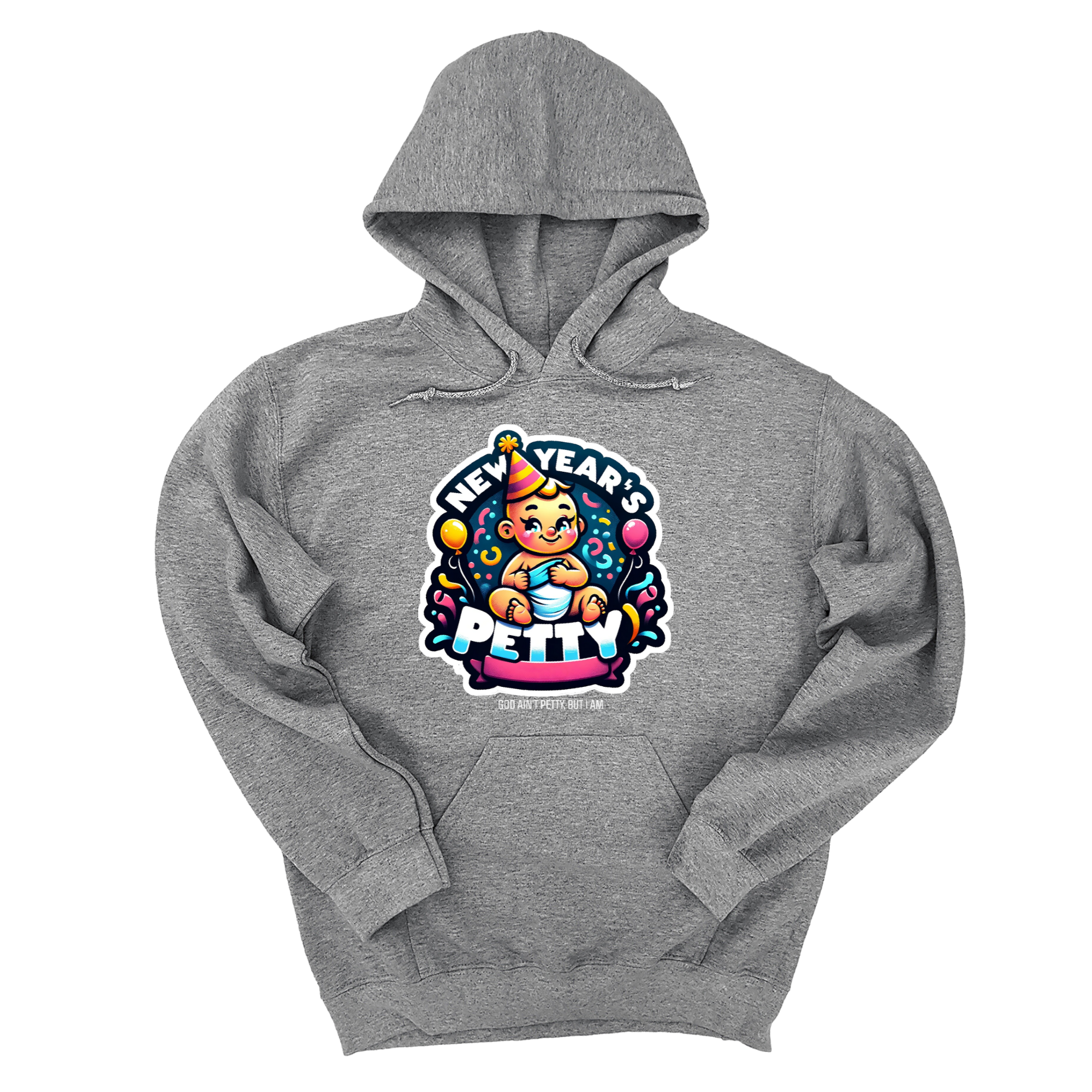 *HOODIE* New Year's Petty Unisex Hoodie-Hoodie-The Original God Ain't Petty But I Am