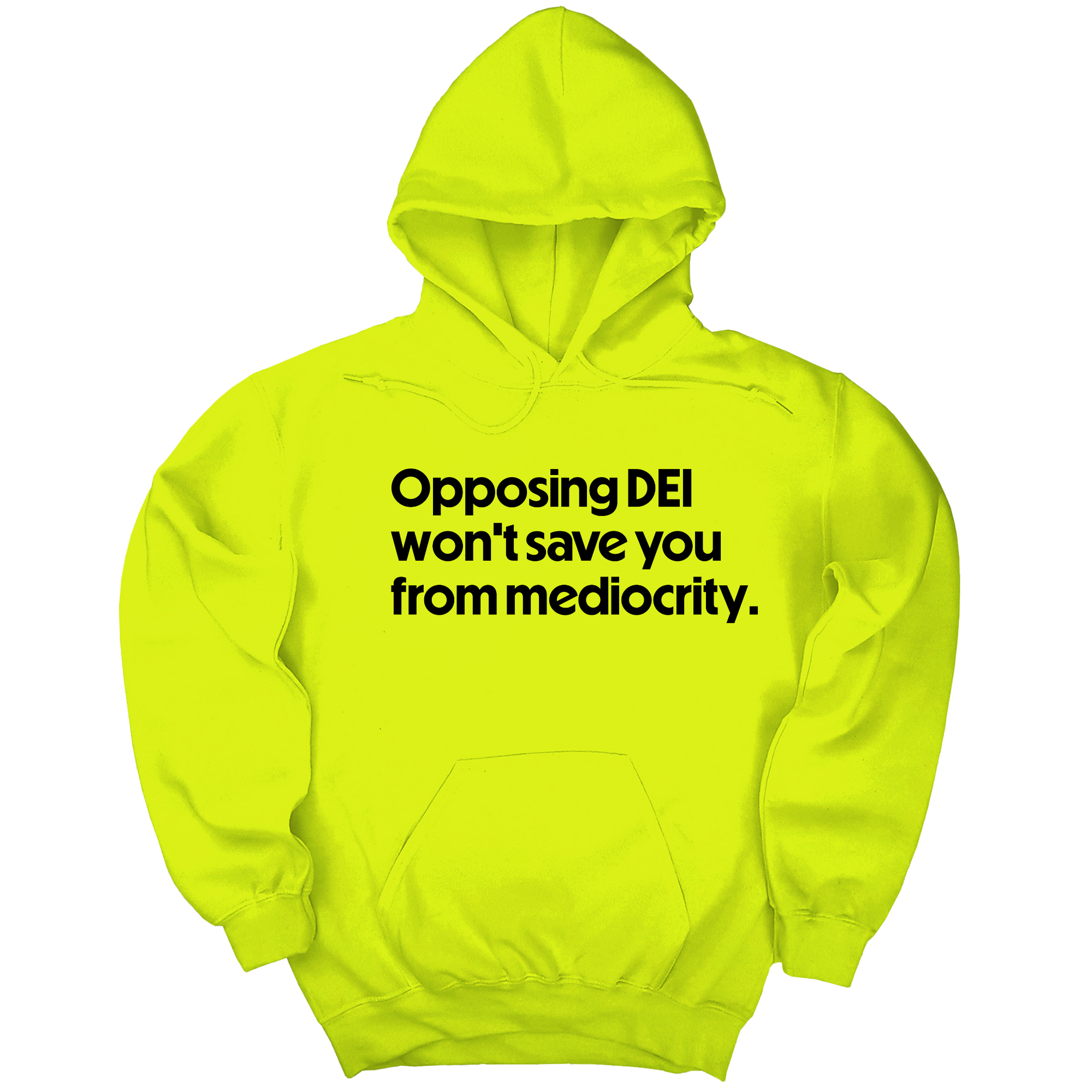 *HOODIE* Opposing DEI Won’t Save You from Mediocrity Unisex Hoodie-Hoodie-The Original God Ain't Petty But I Am