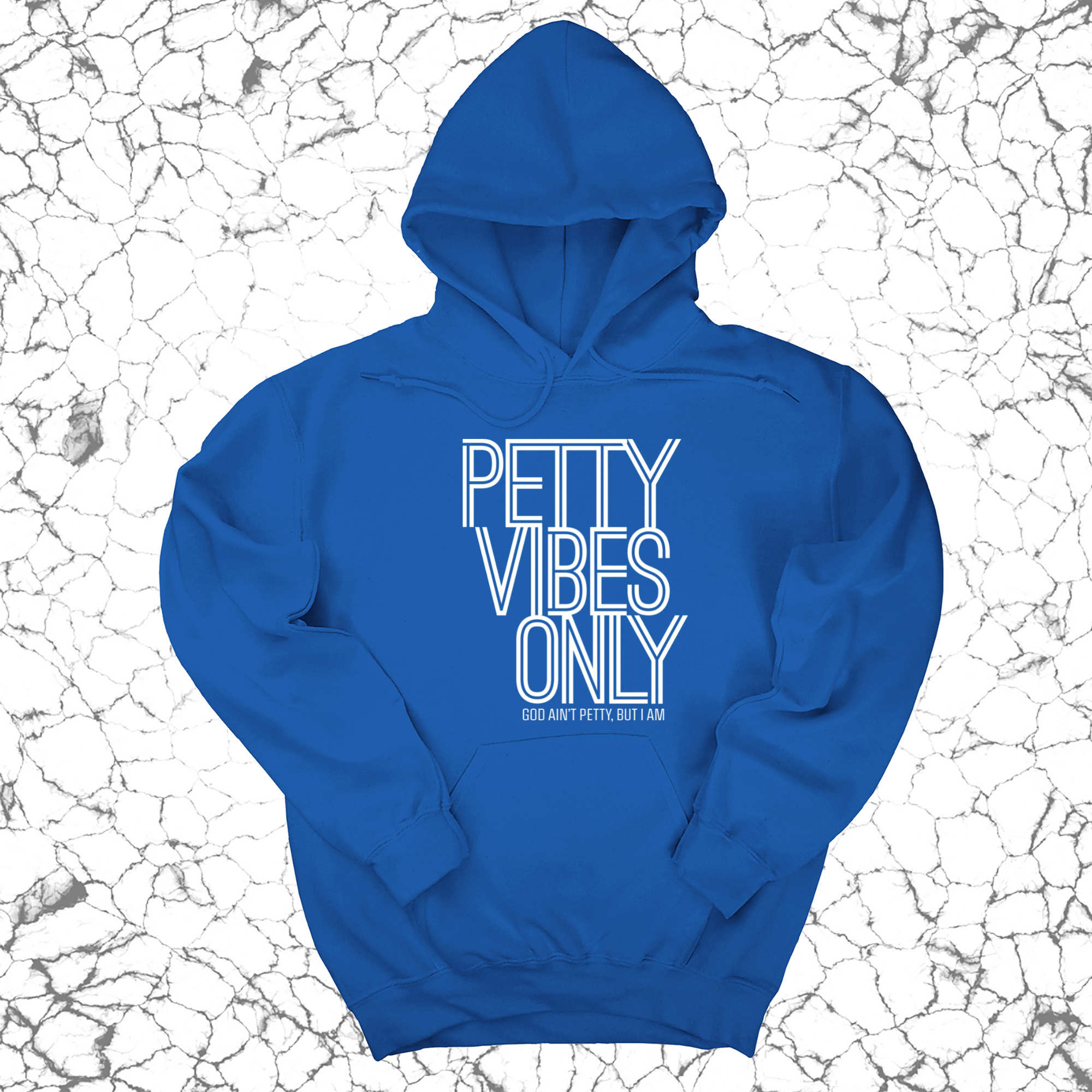 *HOODIE* Petty Vibes Only Unisex Hoodie-Hoodie-The Original God Ain't Petty But I Am