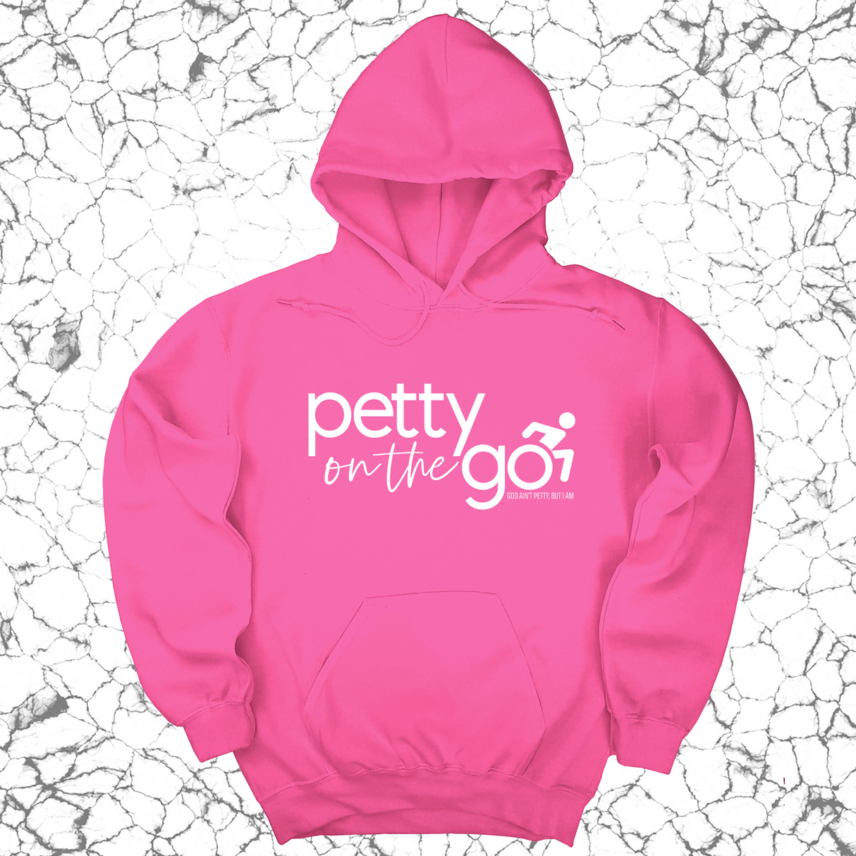 *HOODIE* Petty on the Go Unisex Hoodie-Hoodie-The Original God Ain't Petty But I Am