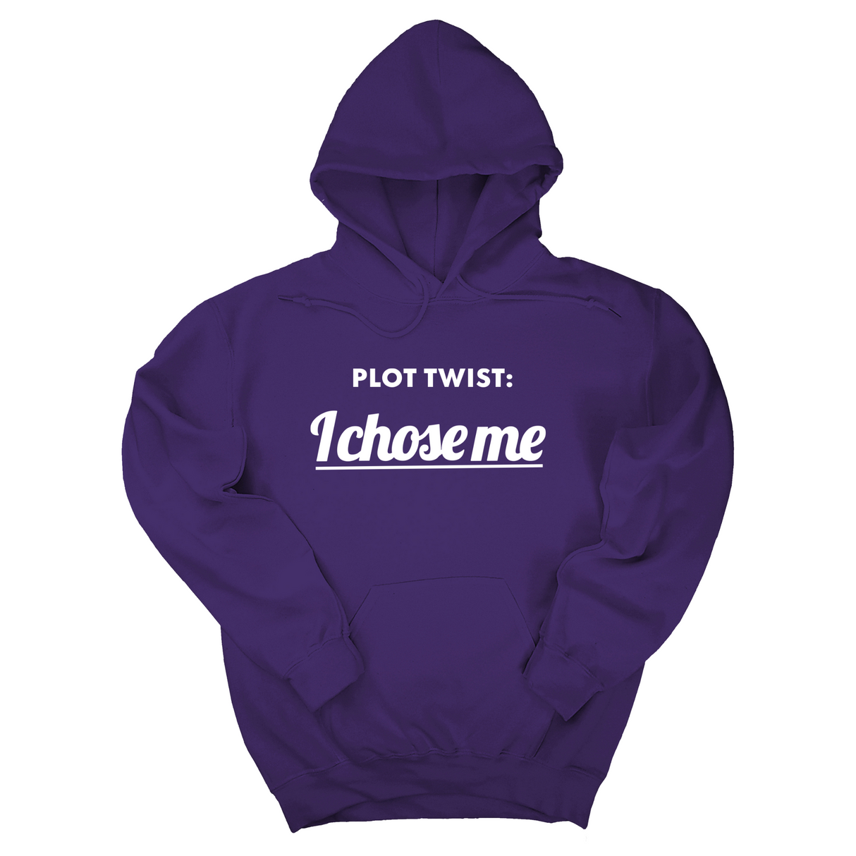 *HOODIE* Plot twist I chose me Unisex Hoodie-Hoodie-The Original God Ain't Petty But I Am