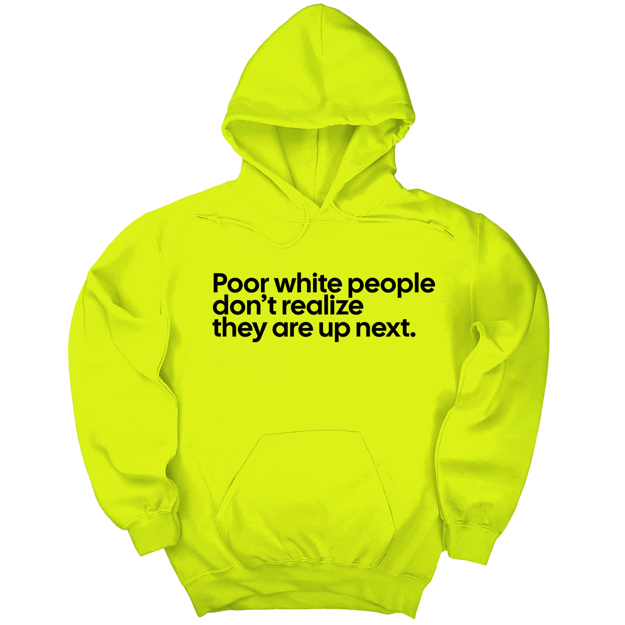 *HOODIE* Poor white people don’t realize they are up next Unisex Hoodie-Hoodie-The Original God Ain't Petty But I Am