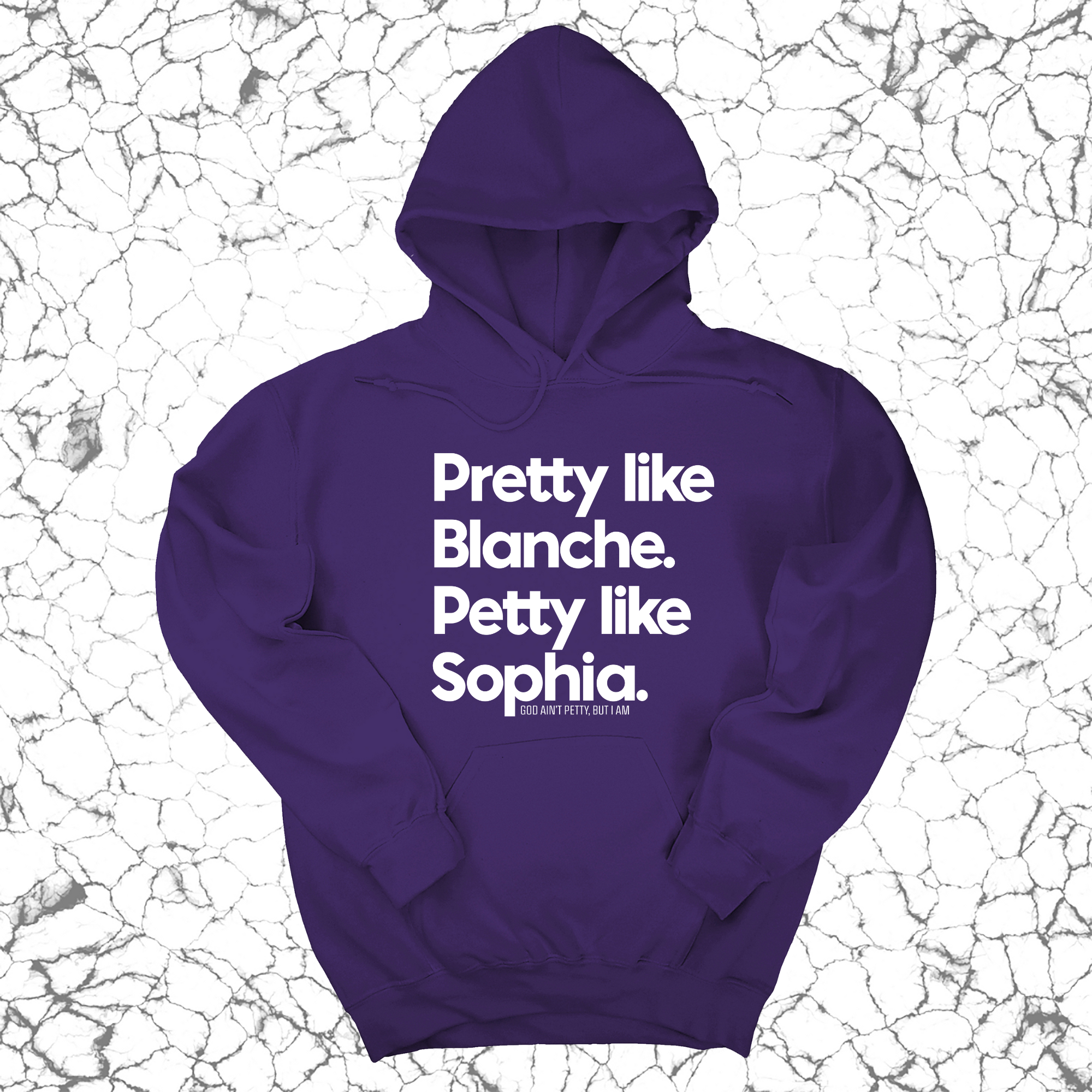 *HOODIE* Pretty like Blanche Petty like Sophia Unisex Hoodie-Hoodie-The Original God Ain't Petty But I Am