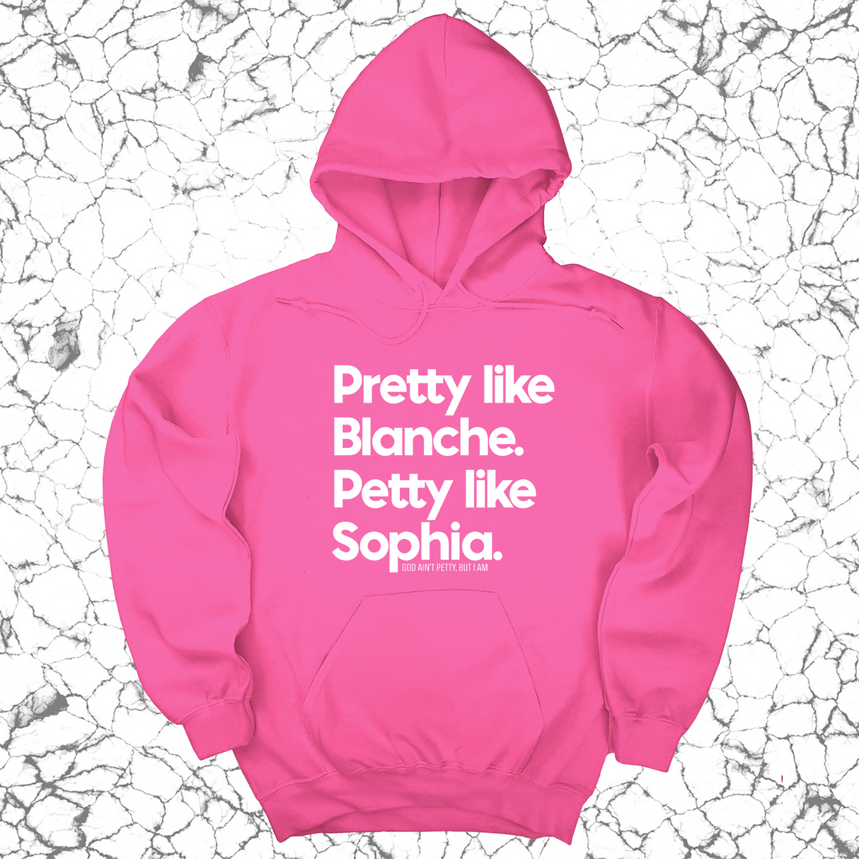 *HOODIE* Pretty like Blanche Petty like Sophia Unisex Hoodie-Hoodie-The Original God Ain't Petty But I Am