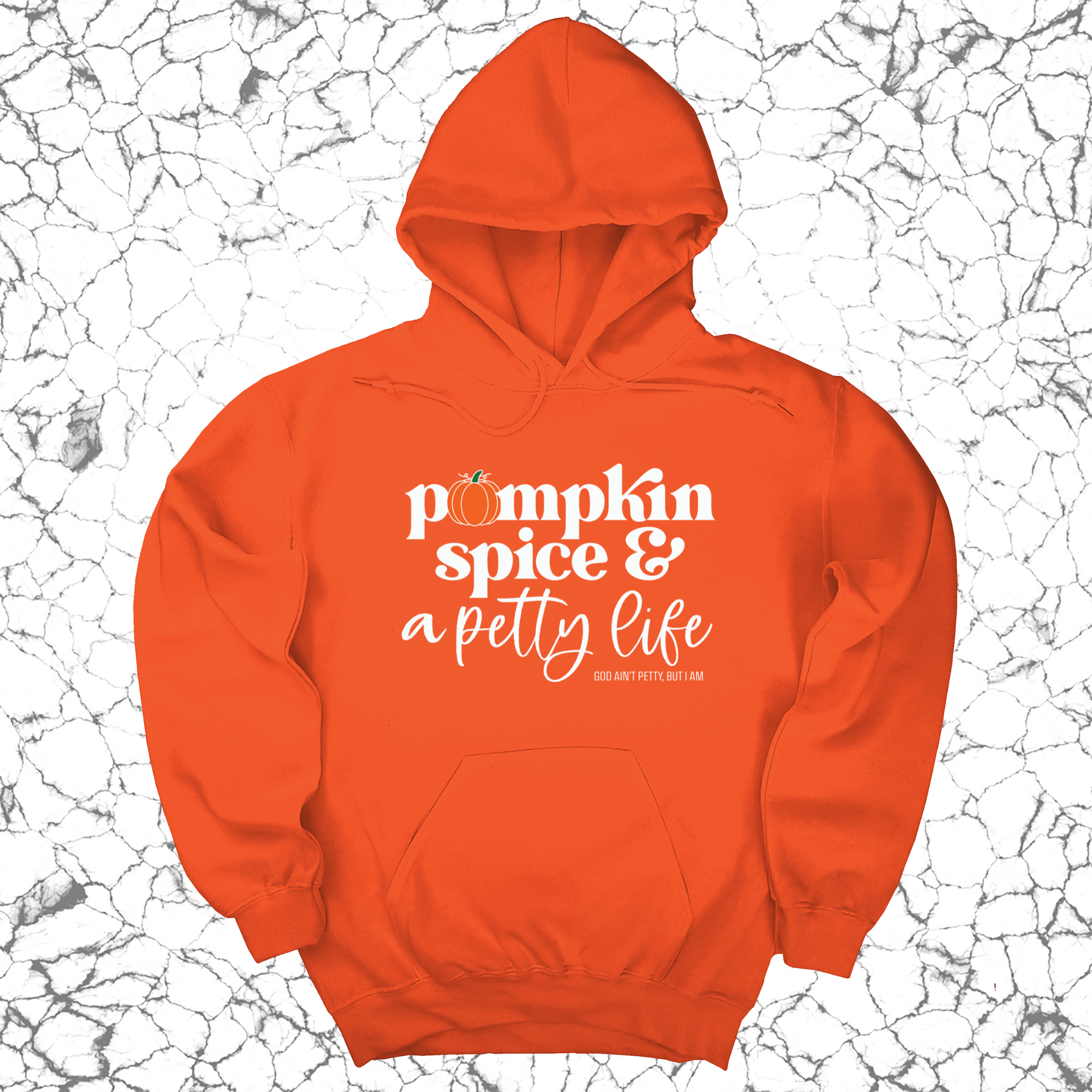 *HOODIE* Pumpkin Spice and a Petty life Unisex Hoodie-Hoodie-The Original God Ain't Petty But I Am
