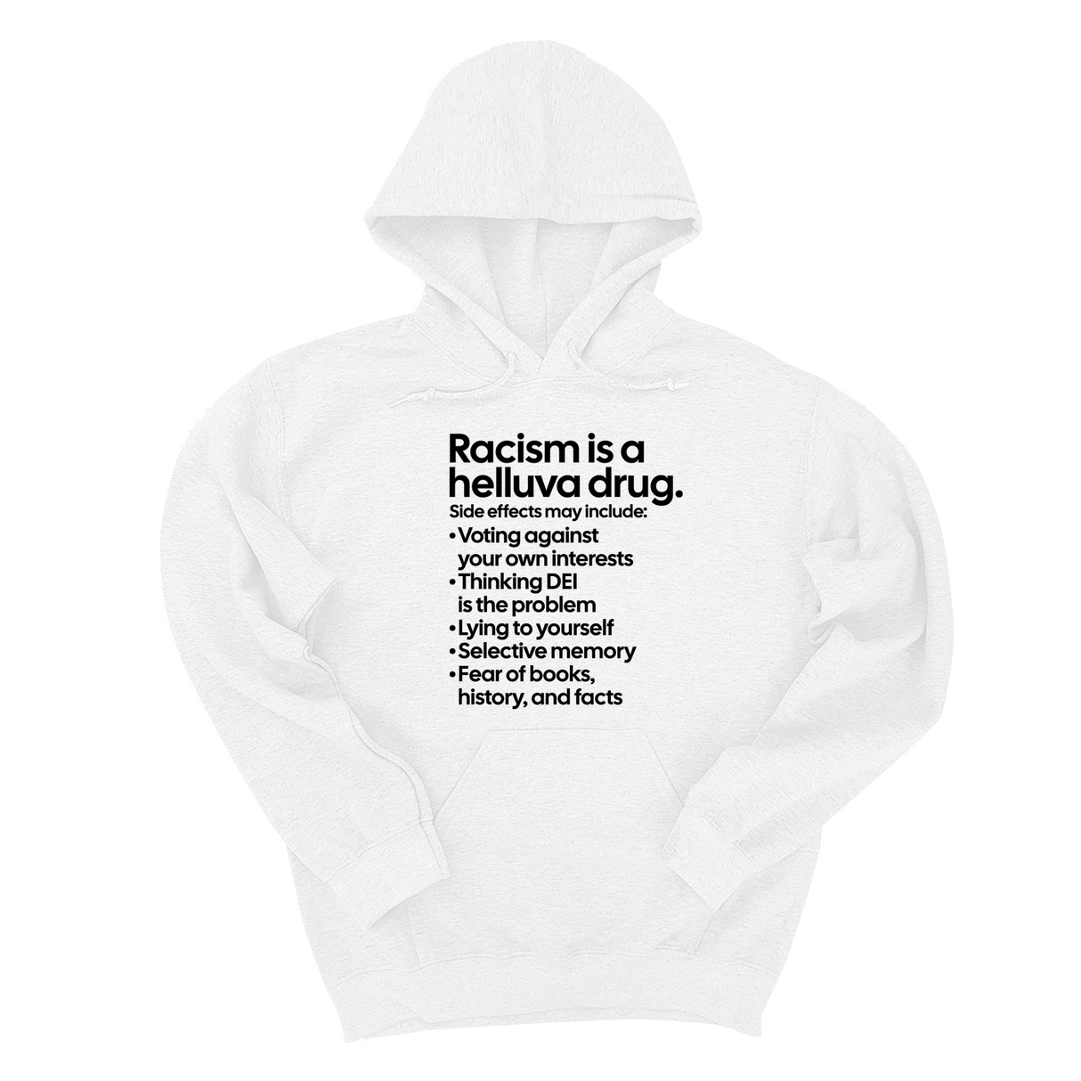 *HOODIE* Racism Is a Helluva Drug Unisex Hoodie-Hoodie-The Original God Ain't Petty But I Am
