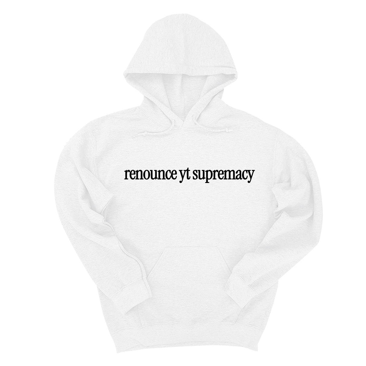 *HOODIE* Renounce YT Supremacy Unisex Hoodie-Hoodie-The Original God Ain't Petty But I Am