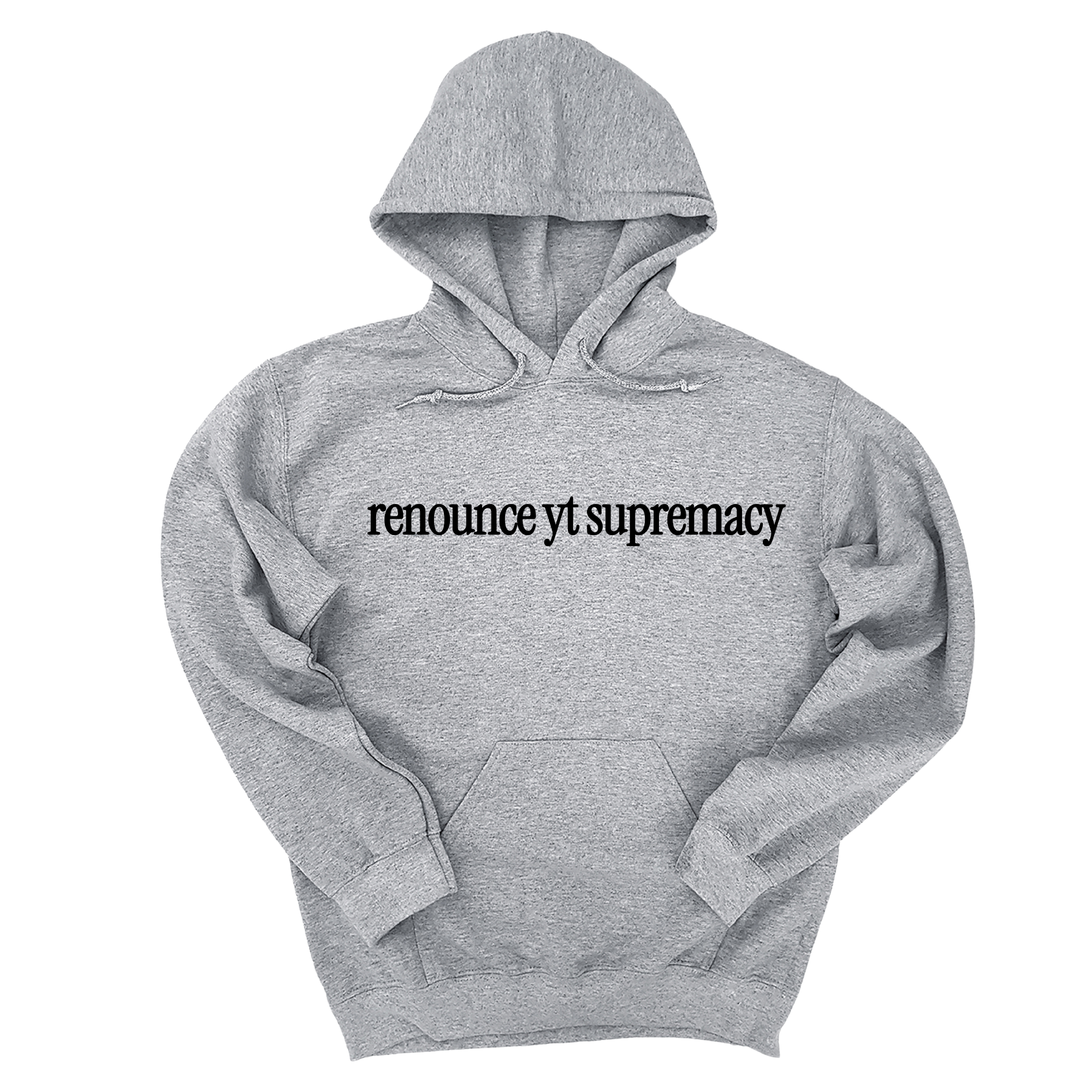 *HOODIE* Renounce YT Supremacy Unisex Hoodie-Hoodie-The Original God Ain't Petty But I Am