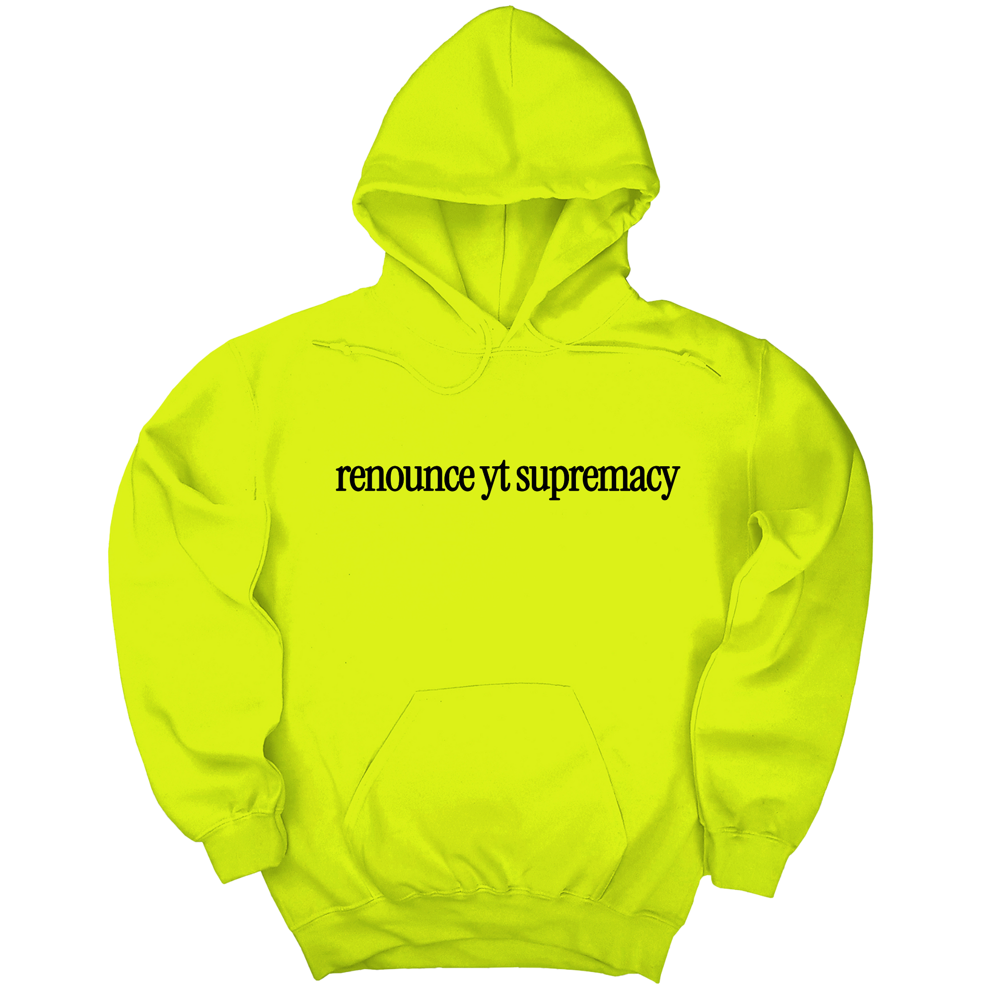 *HOODIE* Renounce YT Supremacy Unisex Hoodie-Hoodie-The Original God Ain't Petty But I Am