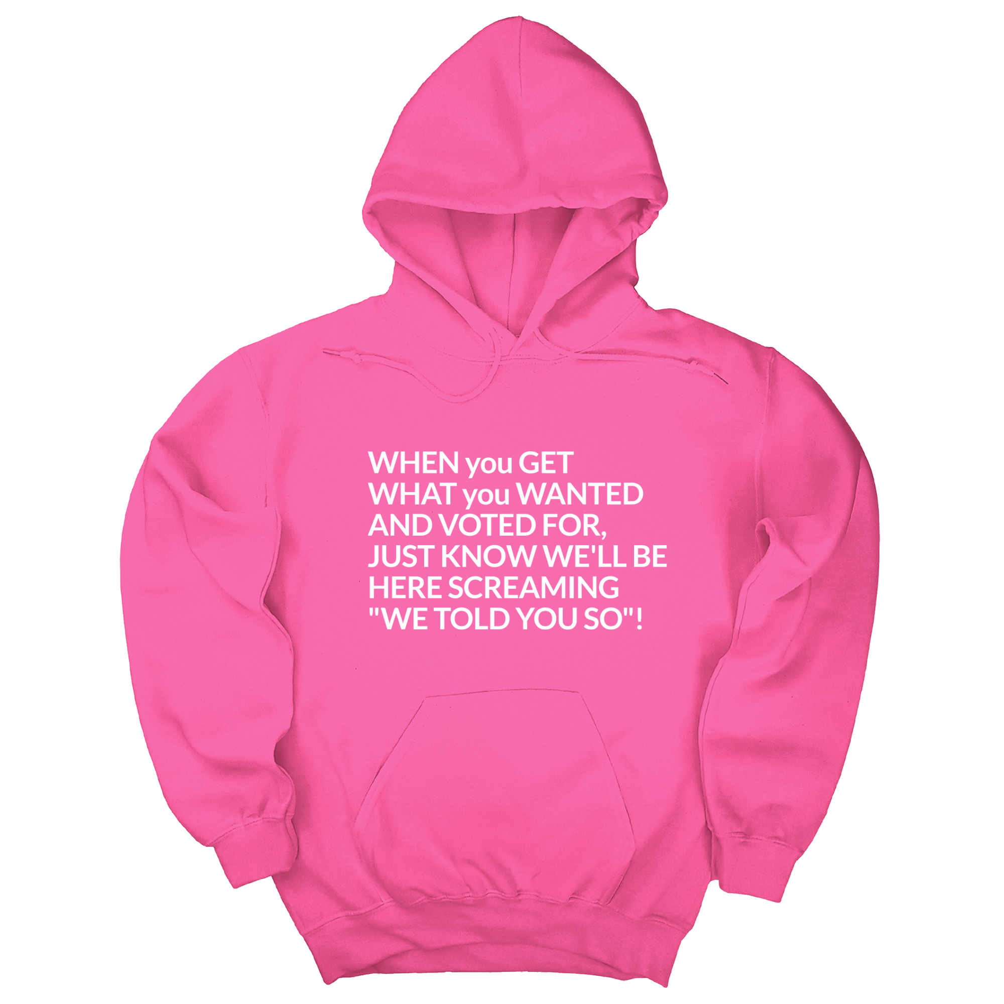 *HOODIE* Screaming We Told You So Unisex Hoodie-Hoodie-The Original God Ain't Petty But I Am