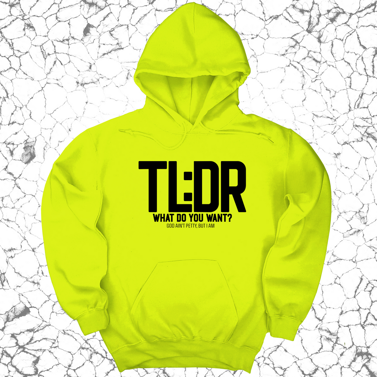 *HOODIE* TL: DR What do you want Unisex Hoodie-Hoodie-The Original God Ain't Petty But I Am