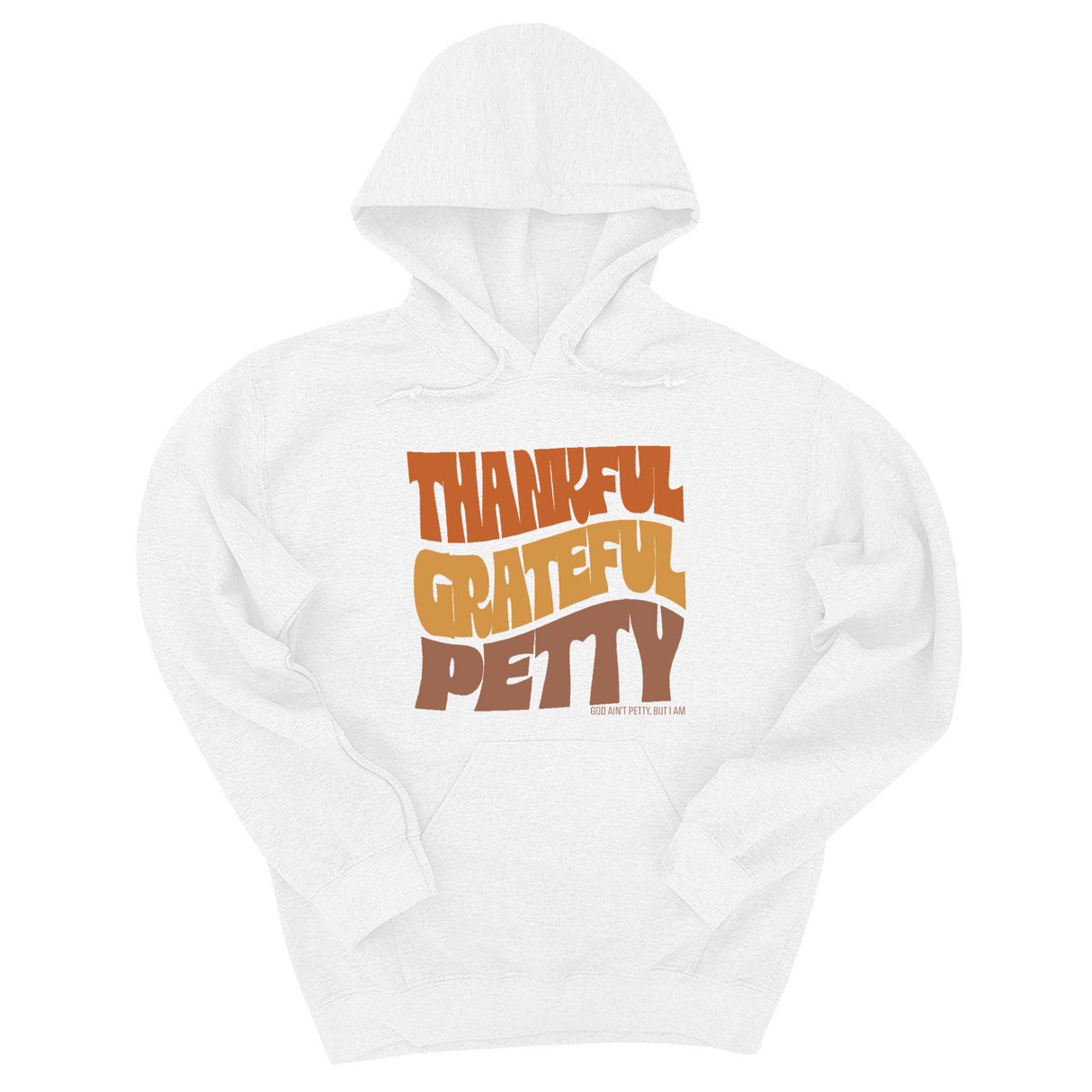 *HOODIE* Thankful Grateful Petty Fall Colors 🍁 Unisex Hoodie-Hoodie-The Original God Ain't Petty But I Am