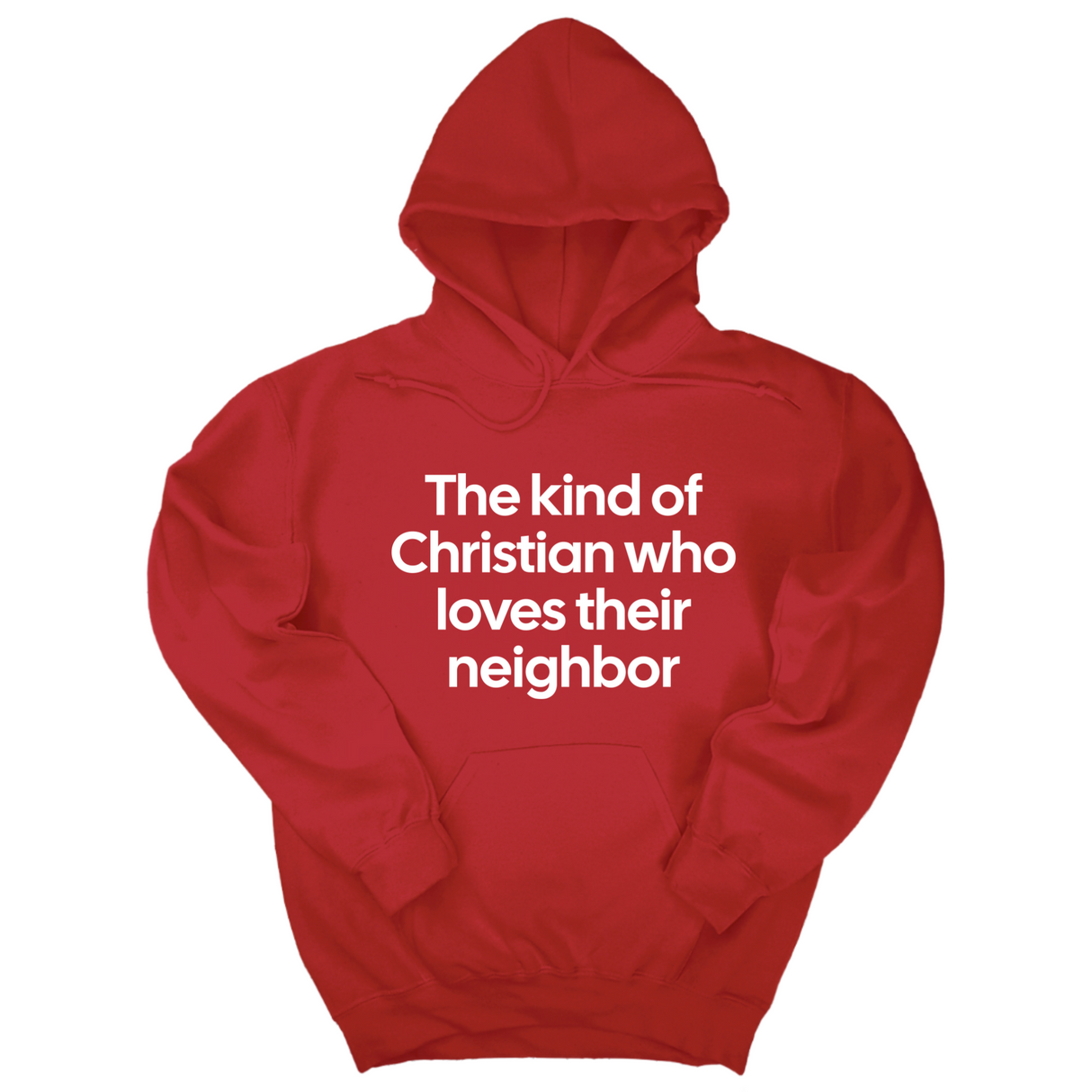 *HOODIE* The Kind of Christian Who Loves Their Neighbor Unisex Hoodie-Hoodie-The Original God Ain't Petty But I Am