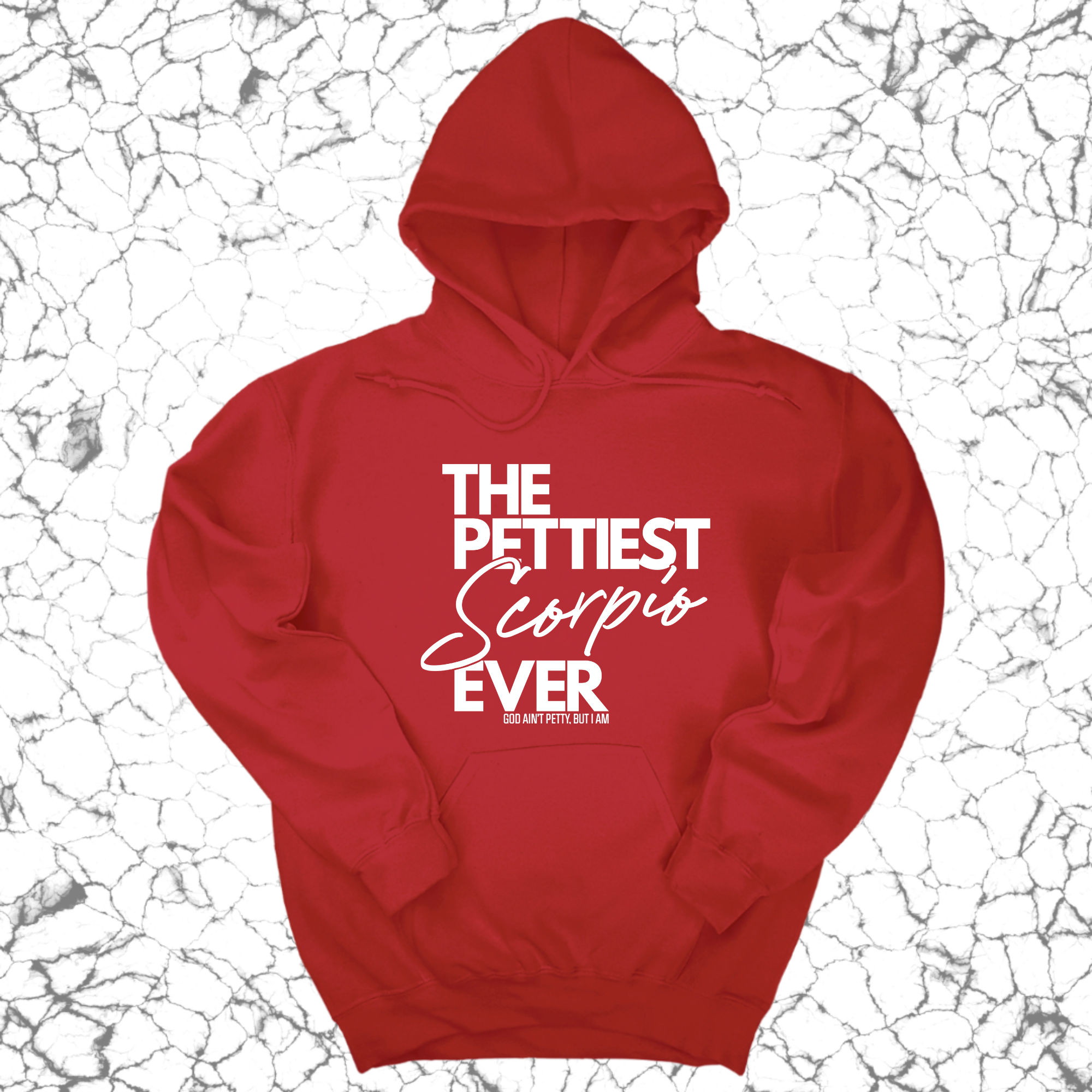 *HOODIE* The Pettiest Scorpio Ever Unisex Hoodie-Hoodie-The Original God Ain't Petty But I Am