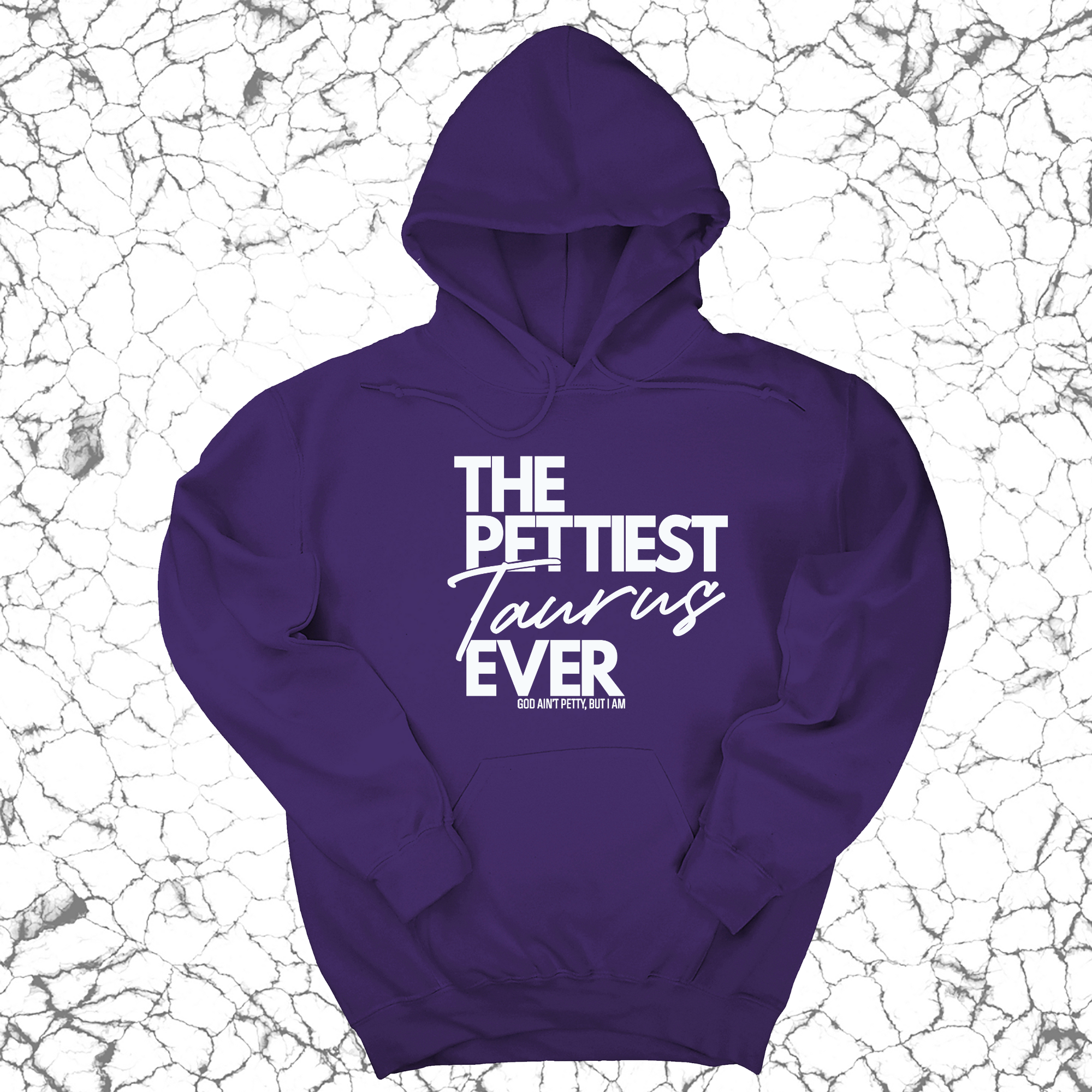 *HOODIE* The Pettiest Taurus Ever Unisex Hoodie-Hoodie-The Original God Ain't Petty But I Am