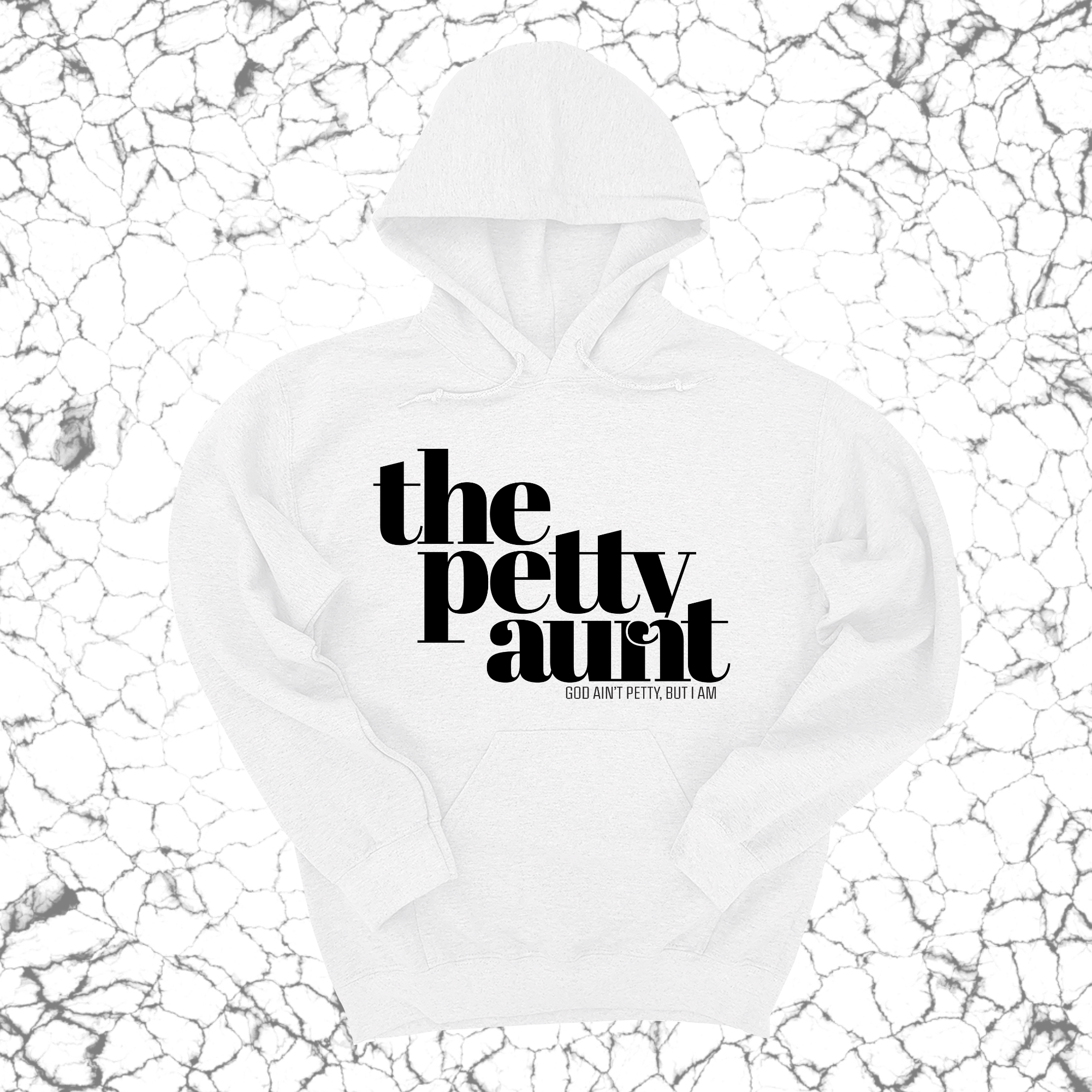 *HOODIE* The Petty Aunt Unisex Hoodie-Hoodie-The Original God Ain't Petty But I Am