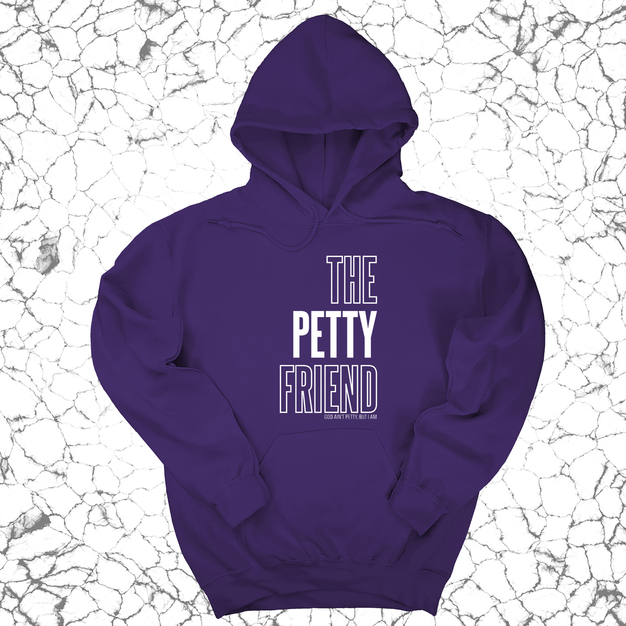 *HOODIE* The Petty Friend Unisex Hoodie-Hoodie-The Original God Ain't Petty But I Am