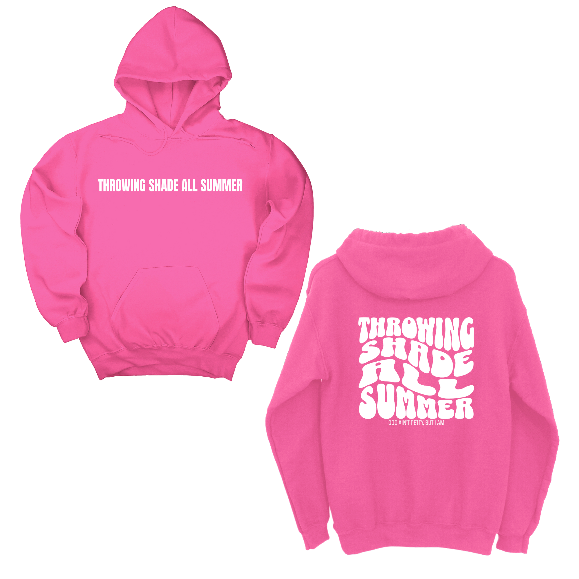 *HOODIE* Throwing shade all summer Unisex Hoodie (Front and Back Design Print)-Hoodie-The Original God Ain't Petty But I Am