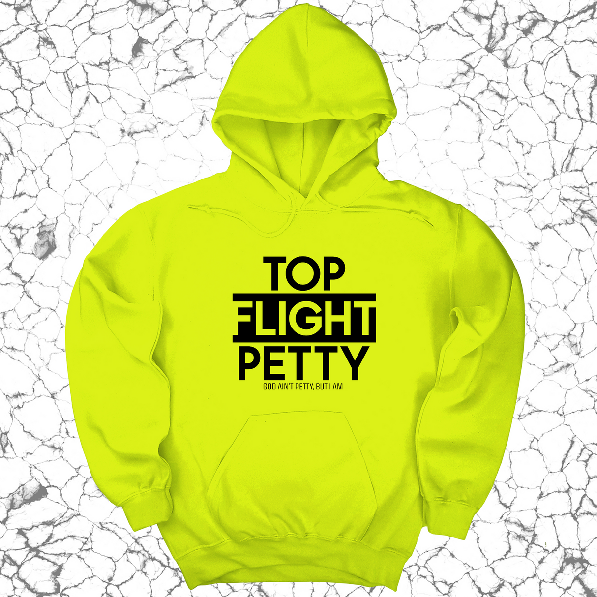 *HOODIE* Top Flight Petty Unisex Hoodie-Hoodie-The Original God Ain't Petty But I Am