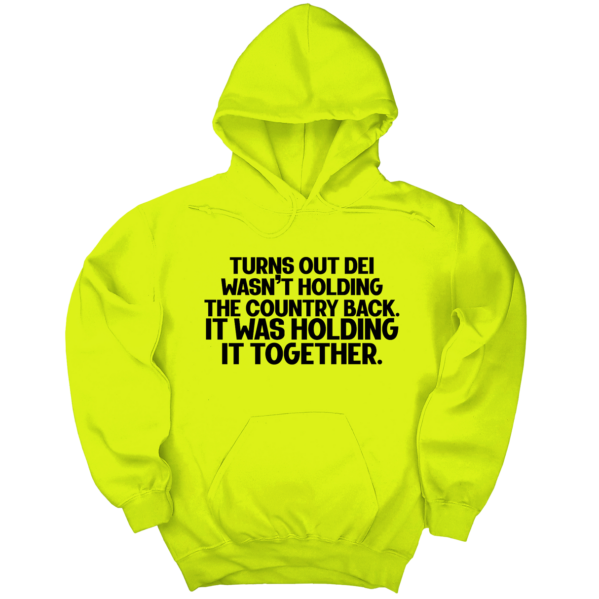 *HOODIE* Turns out DEI wasn’t holding the country back. It was holding it together Unisex Hoodie-Hoodie-The Original God Ain't Petty But I Am