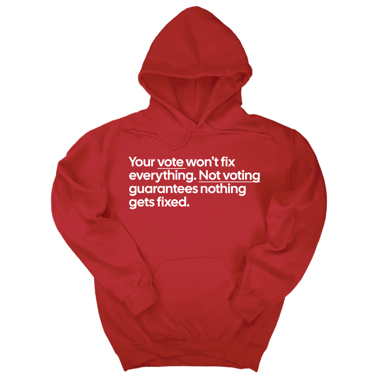 *HOODIE* Your vote won't fix everything. Not voting guarantees nothing gets fixed Unisex Hoodie-Hoodie-The Original God Ain't Petty But I Am