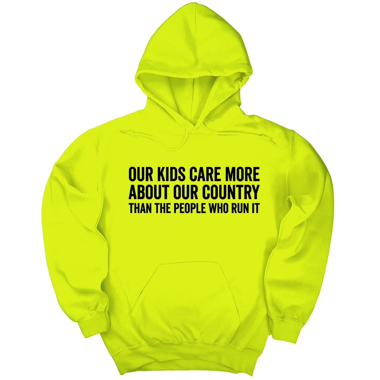 *HOODIE*Our Kids Care More About Our Country More than the People Who Run It Unisex Hoodie (CLASSIC)-Hoodie-The Original God Ain't Petty But I Am