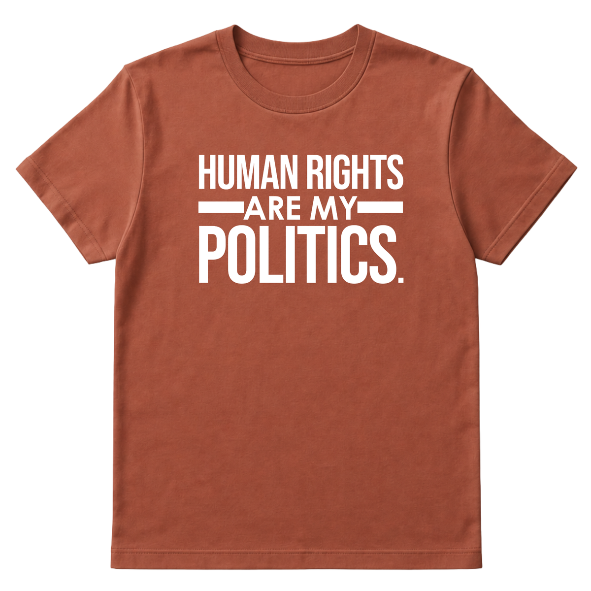 Human Rights Are My Politics Unisex Tee-T-Shirt-The Original God Ain't Petty But I Am