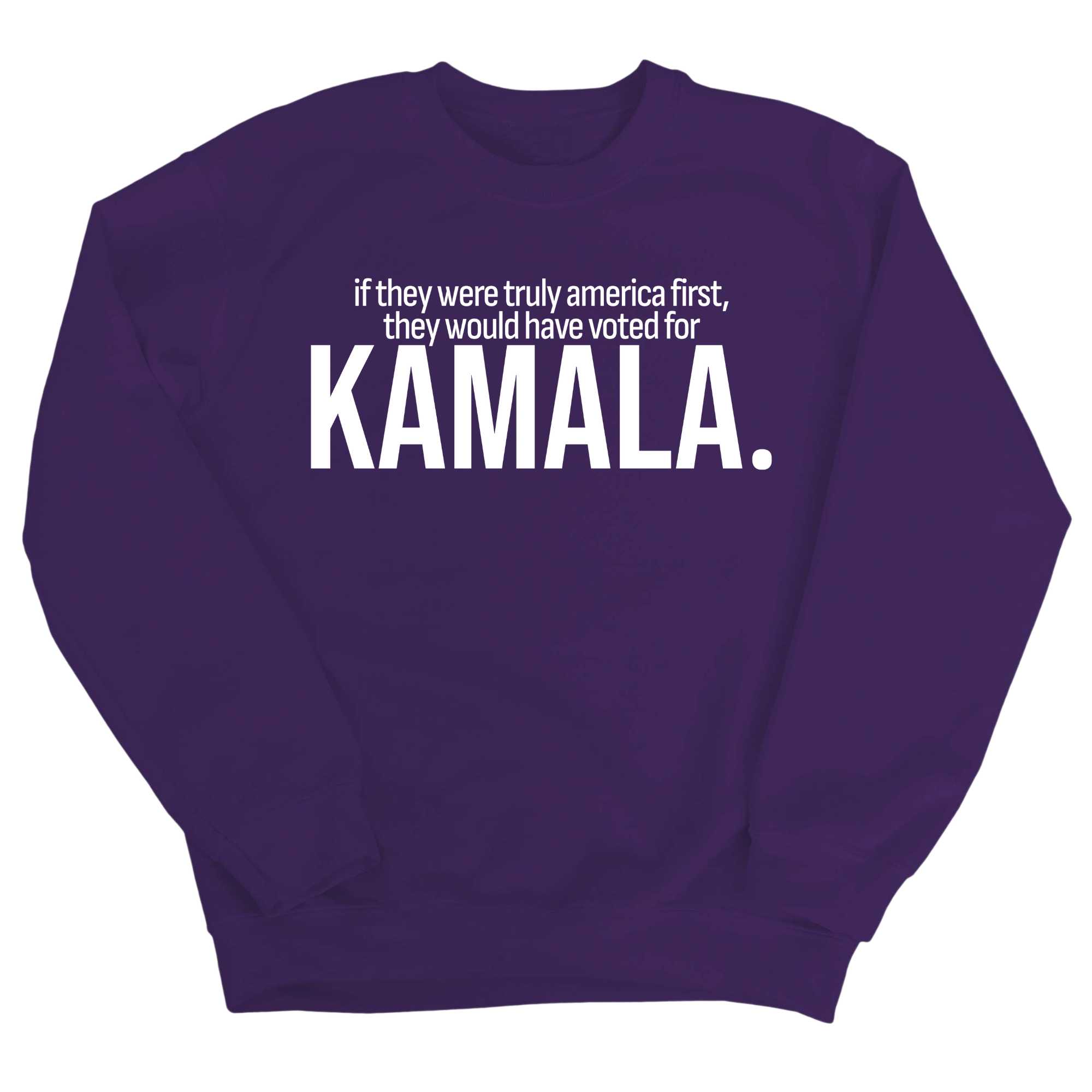 If they were truly America first, they would have voted for KAMALA Unisex Sweatshirt-Sweatshirt-The Original God Ain't Petty But I Am