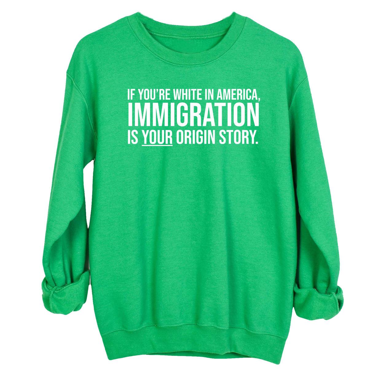 If you're white in America, IMMIGRATION is your origin story Unisex Sweatshirt-Sweatshirt-The Original God Ain't Petty But I Am