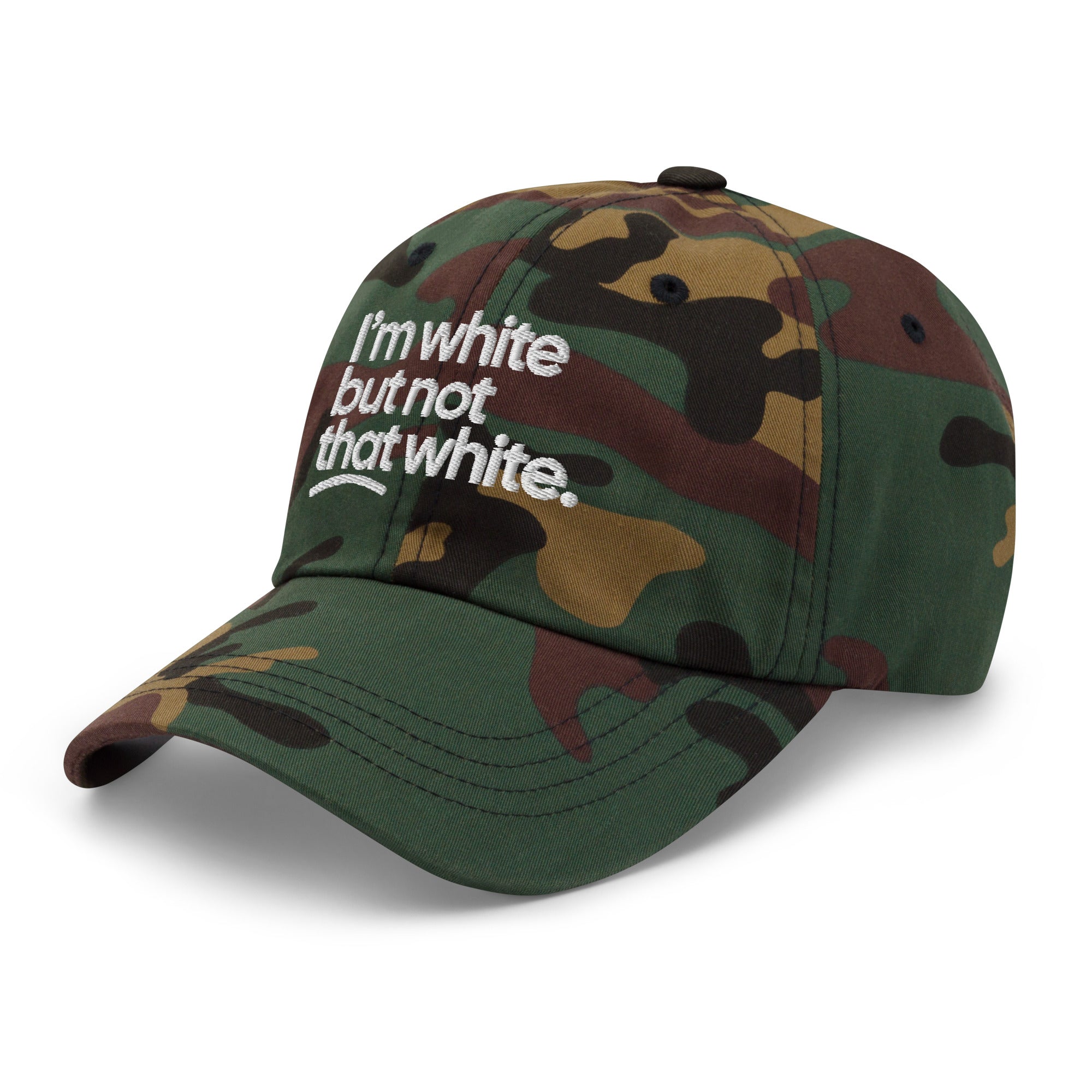 I'm White But Not THAT White Embroidered Dad Hat-The Original God Ain't Petty But I Am