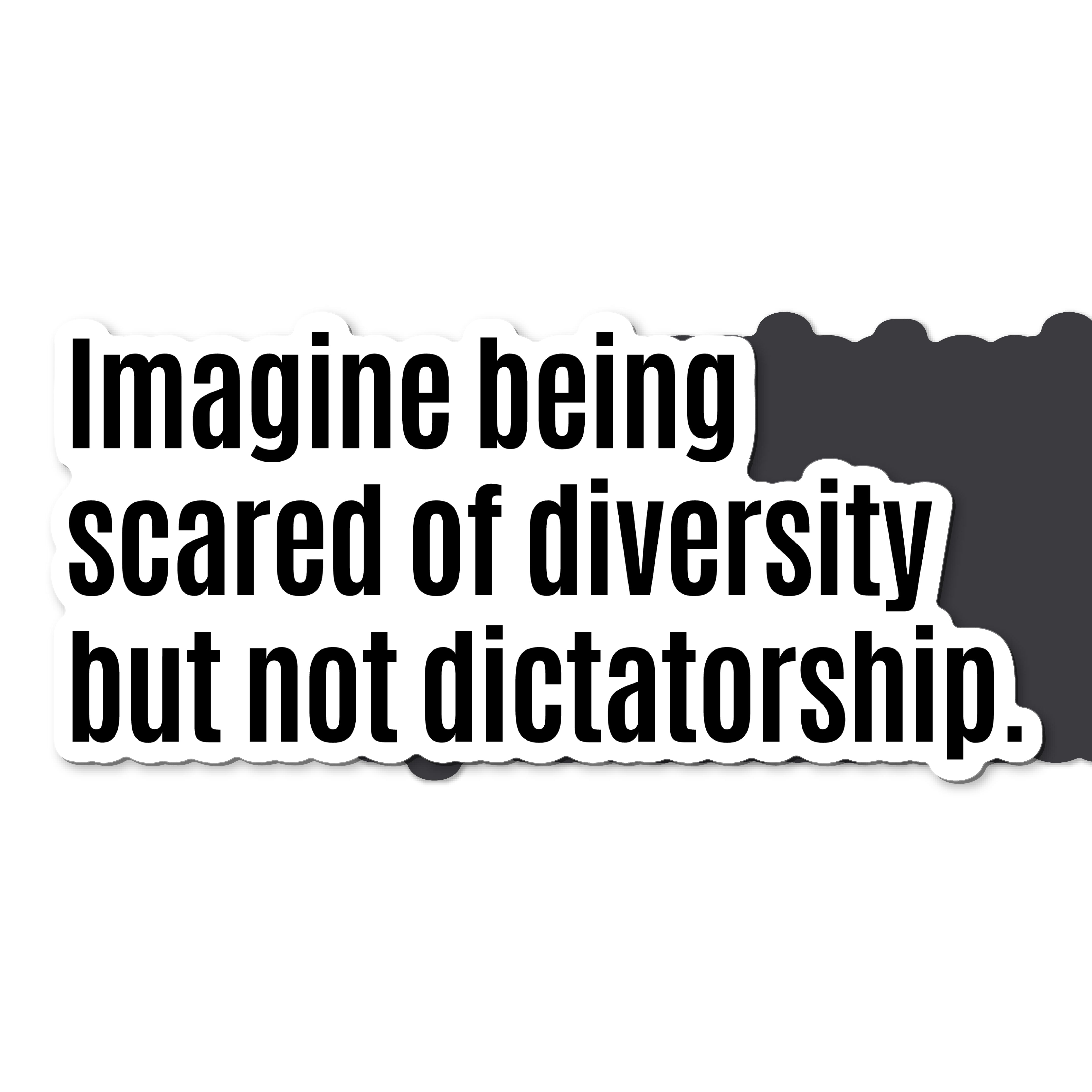Imagine Being Scared of Diversity But Not Dictatorship Magnet-Magnet-The Original God Ain't Petty But I Am