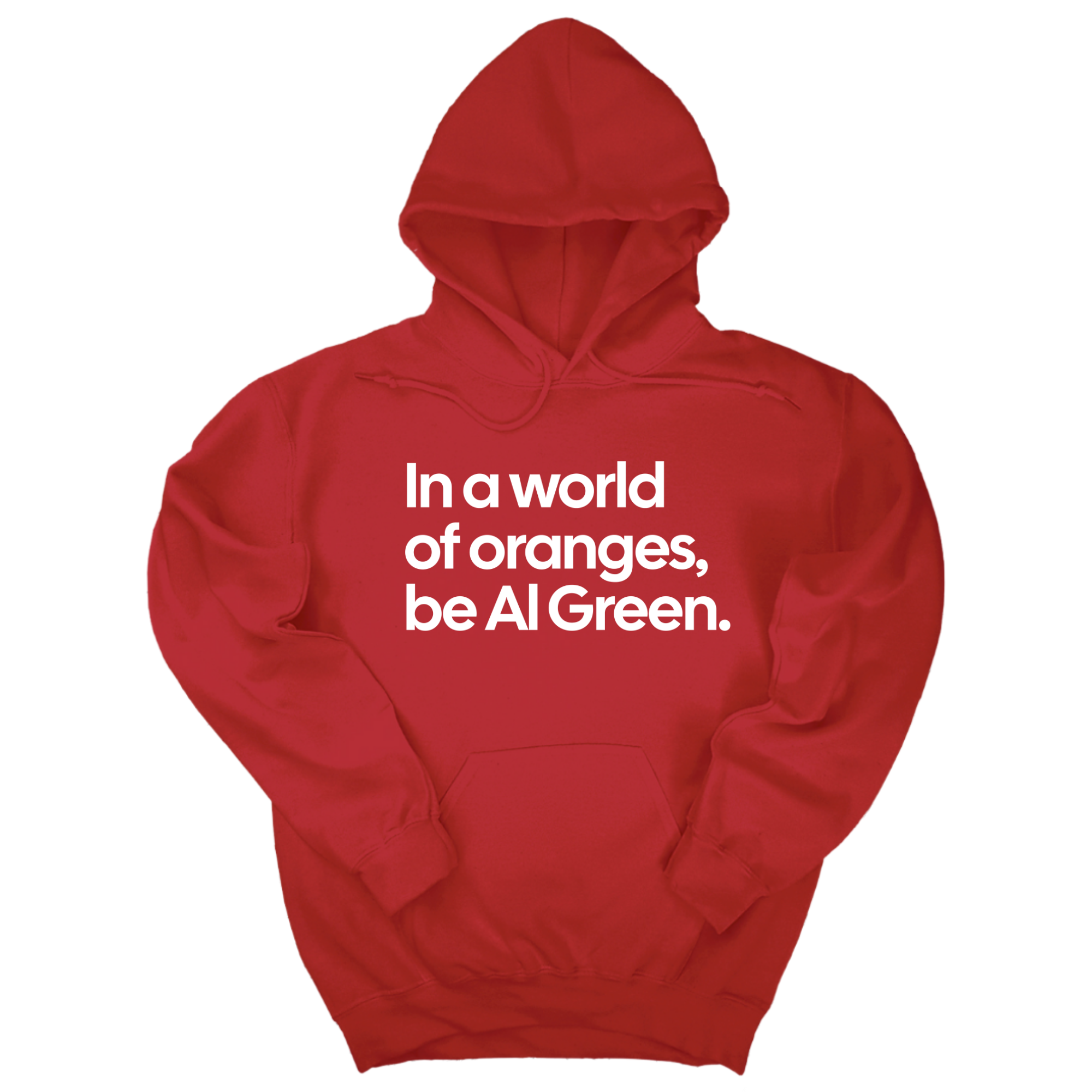 In a World of Oranges, Be Al Green Unisex Hoodie-Hoodie-The Original God Ain't Petty But I Am