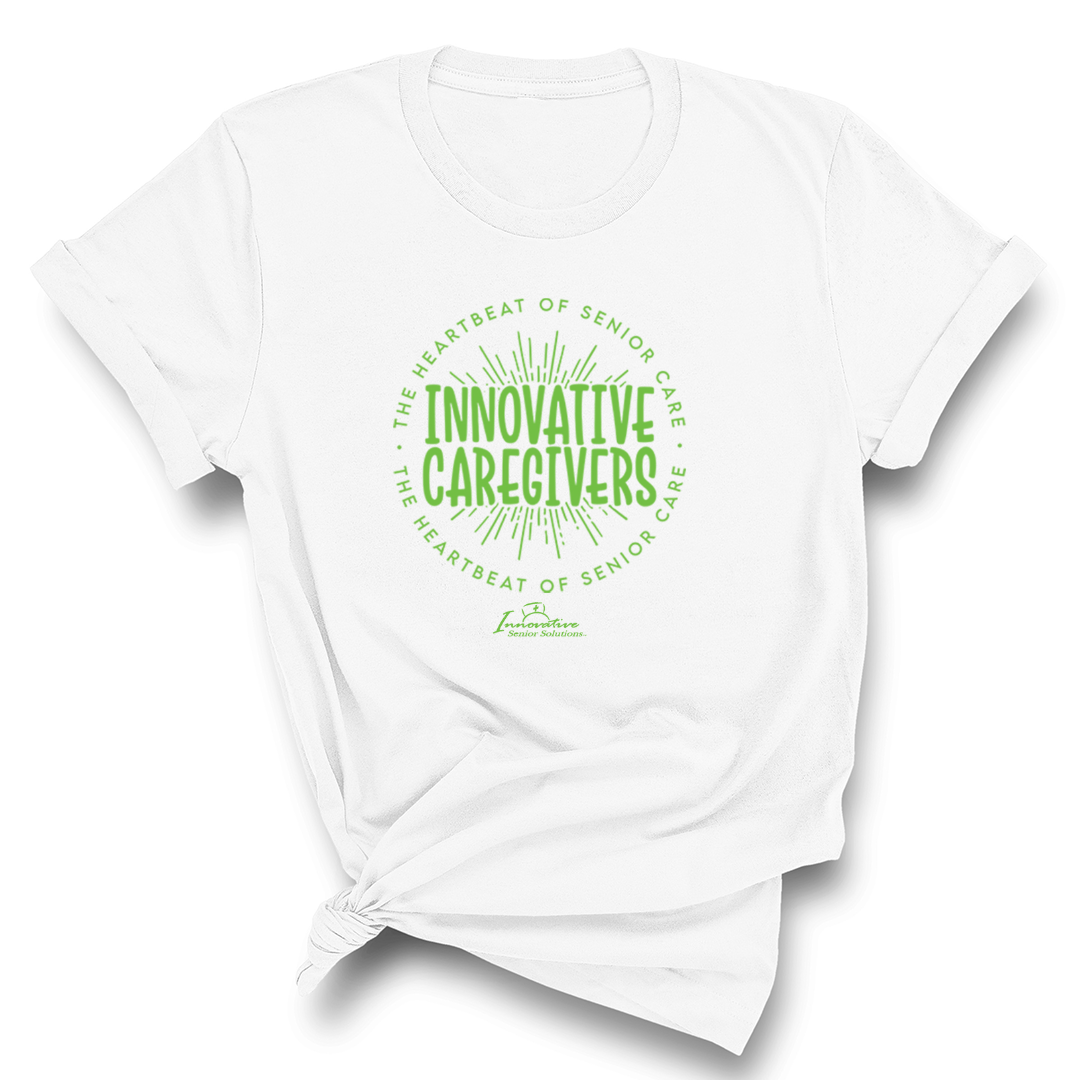 Innovative Caregivers - The Heartbeat of Senior Care Unisex Tee (ISS) (CUSTOMS)-CUSTOMS-The Original God Ain't Petty But I Am