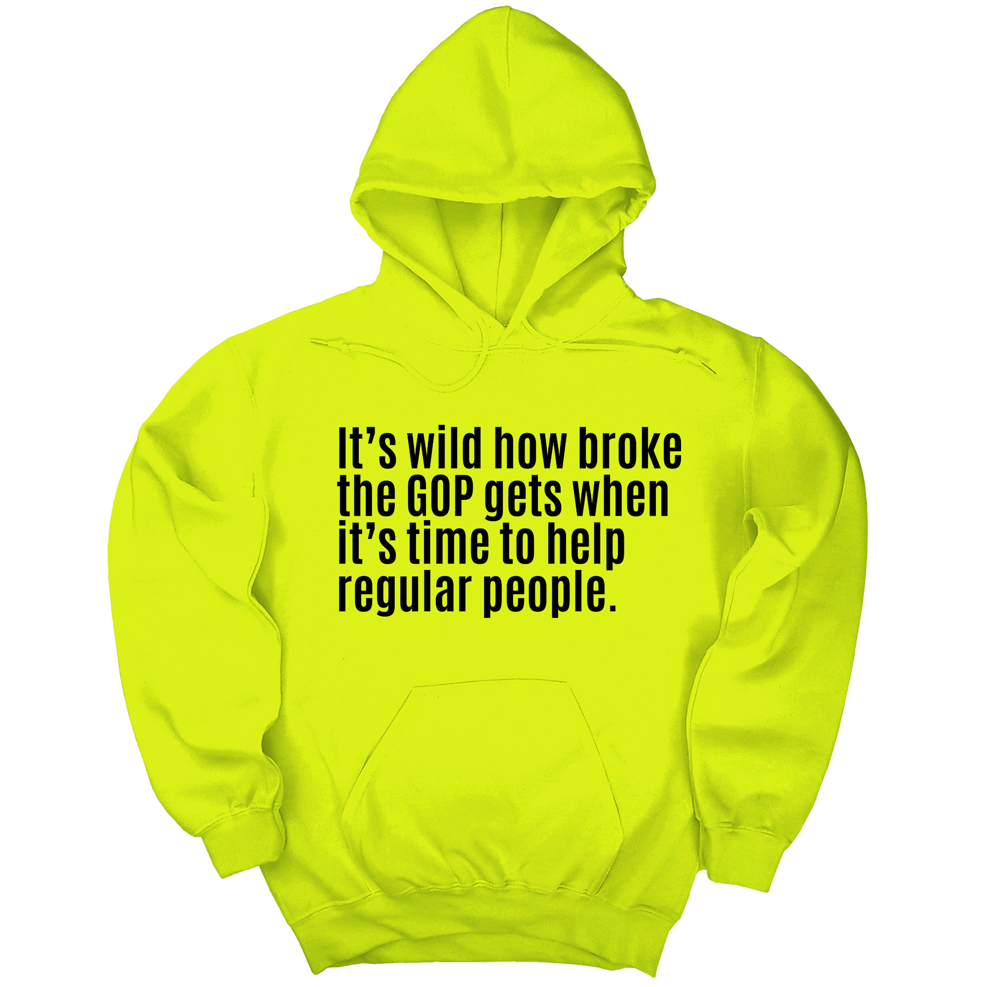 It’s Wild How Broke the GOP Gets When It’s Time to Help Regular People Unisex Hoodie-Hoodie-The Original God Ain't Petty But I Am