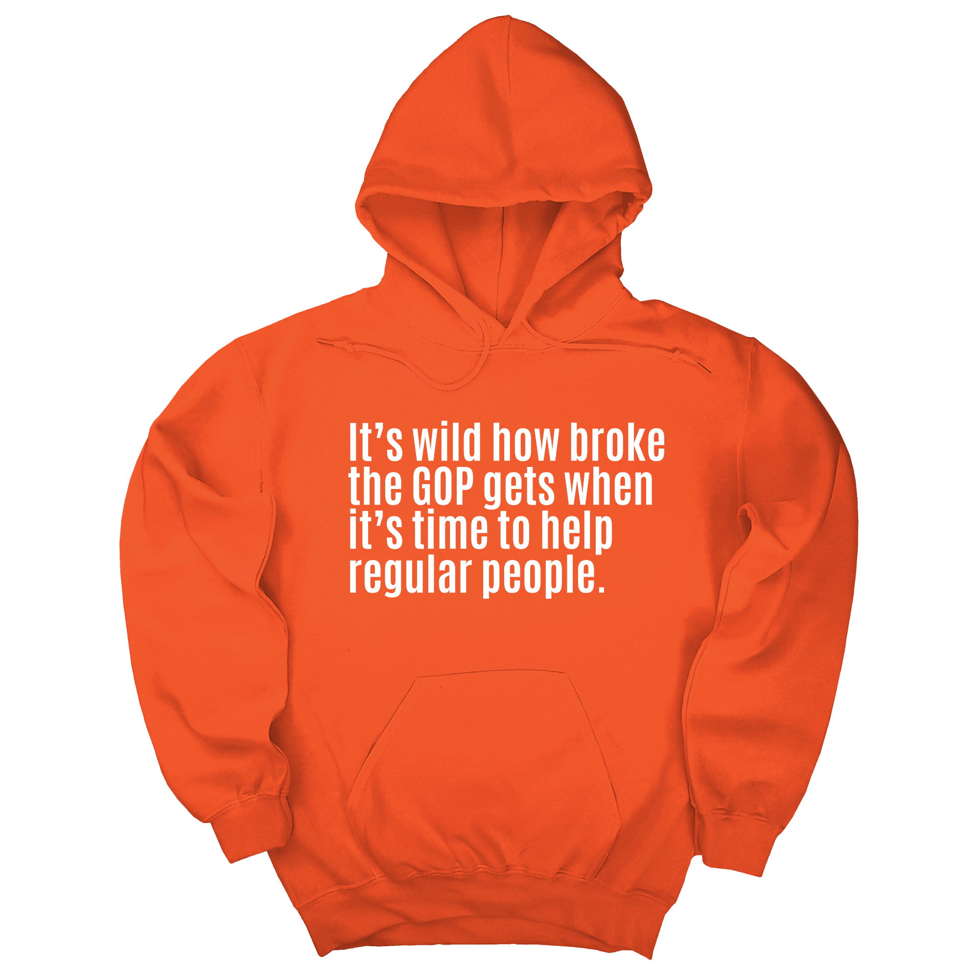 It’s Wild How Broke the GOP Gets When It’s Time to Help Regular People Unisex Hoodie-Hoodie-The Original God Ain't Petty But I Am
