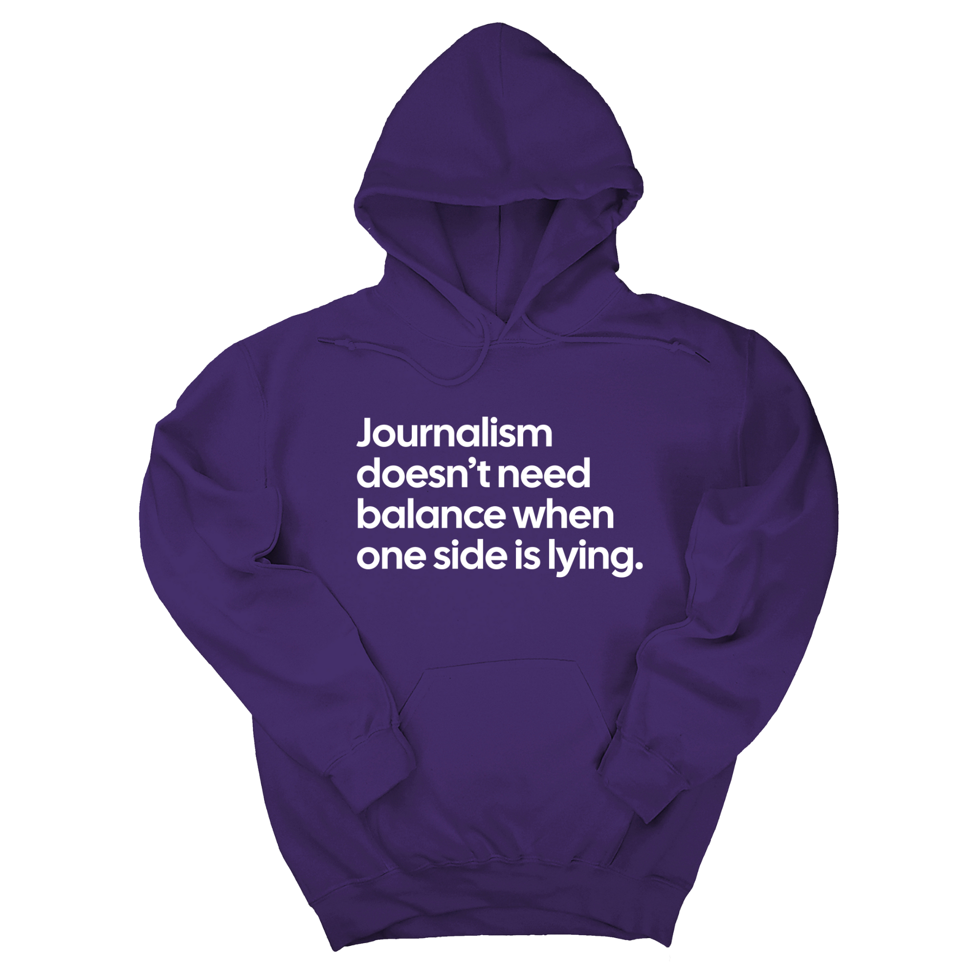 Journalism Doesn’t Need Balance When One Side Is Lying Unisex Hoodie-Hoodie-The Original God Ain't Petty But I Am