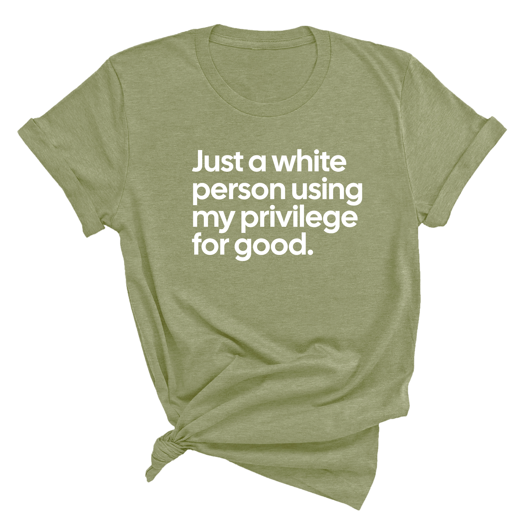 Just a White Person Using My Privilege for Good Unisex Tee-T-Shirt-The Original God Ain't Petty But I Am