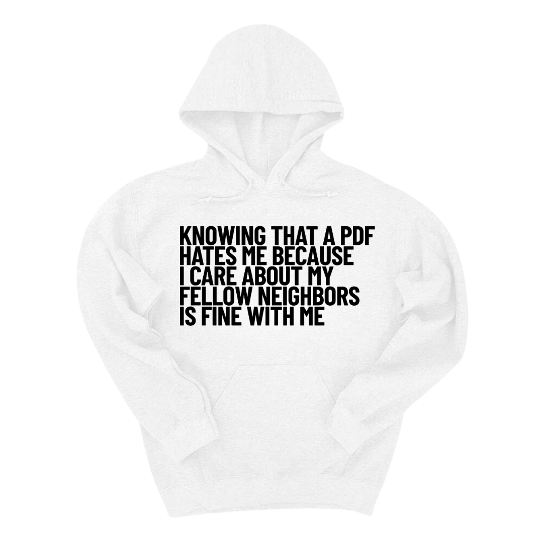 Knowing That A PDF Hates Me Is Fine WIth Me Unisex Hoodie-Hoodie-The Original God Ain't Petty But I Am