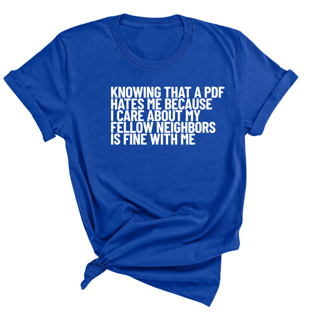 Knowing That A PDF Hates Me Is Fine WIth Me Unisex Tee-T-Shirt-The Original God Ain't Petty But I Am