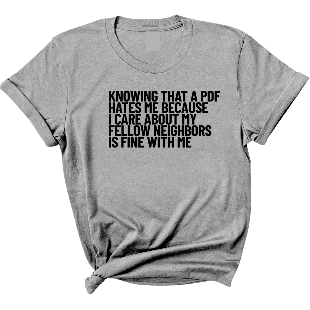 Knowing That A PDF Hates Me Is Fine WIth Me Unisex Tee-T-Shirt-The Original God Ain't Petty But I Am
