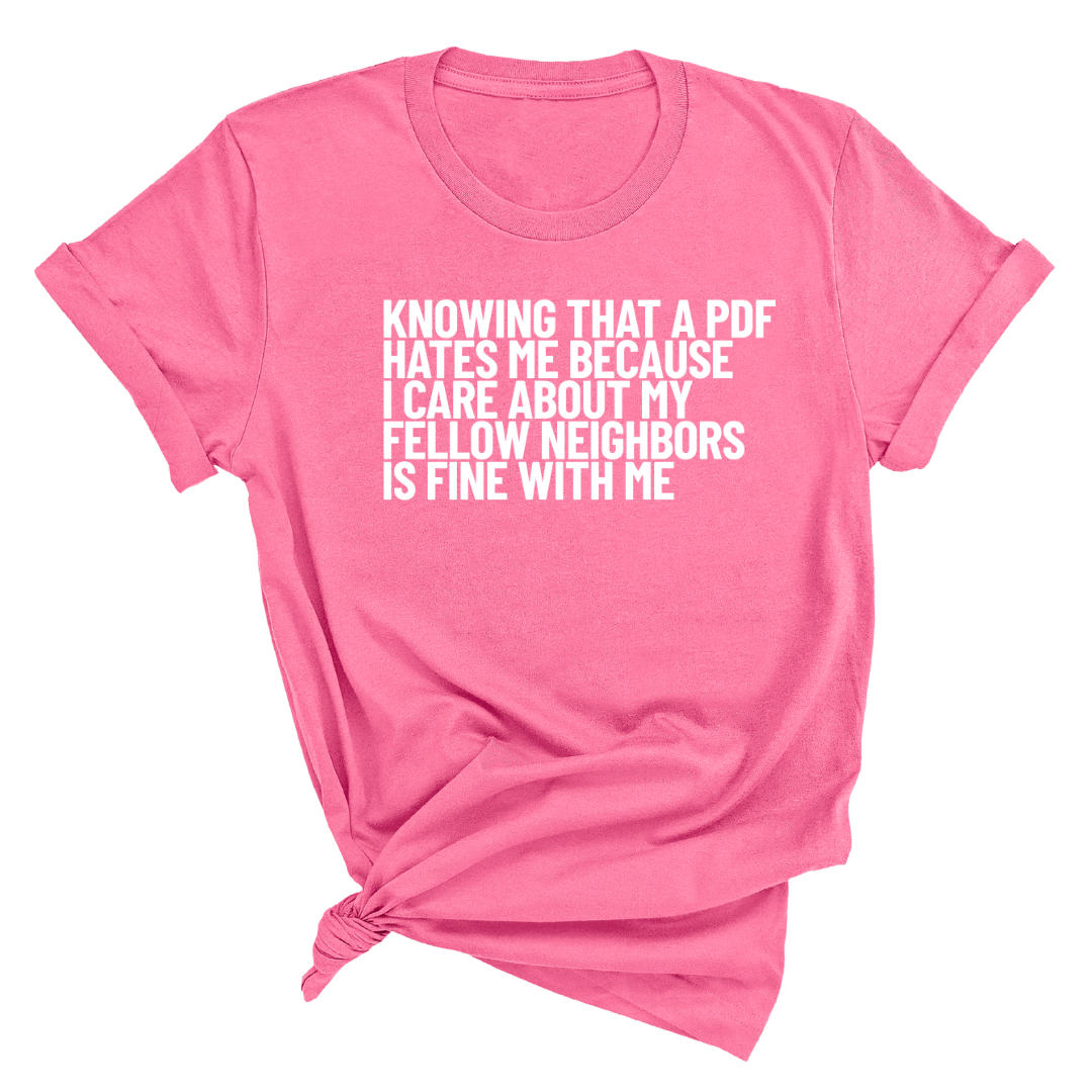 Knowing That A PDF Hates Me Is Fine WIth Me Unisex Tee-T-Shirt-The Original God Ain't Petty But I Am