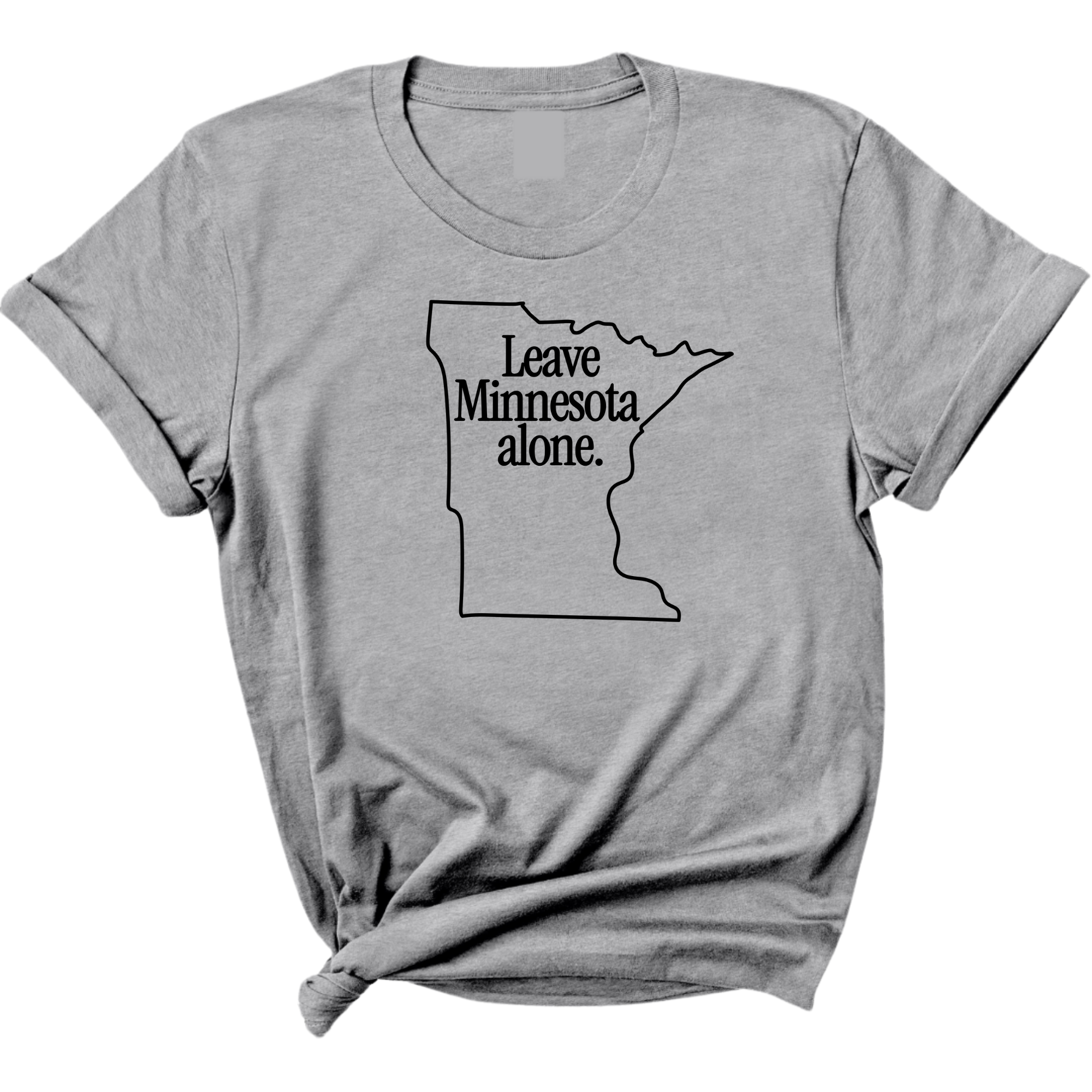 Leave Minnesota Alone (state) Unisex Tee-T-Shirt-The Original God Ain't Petty But I Am