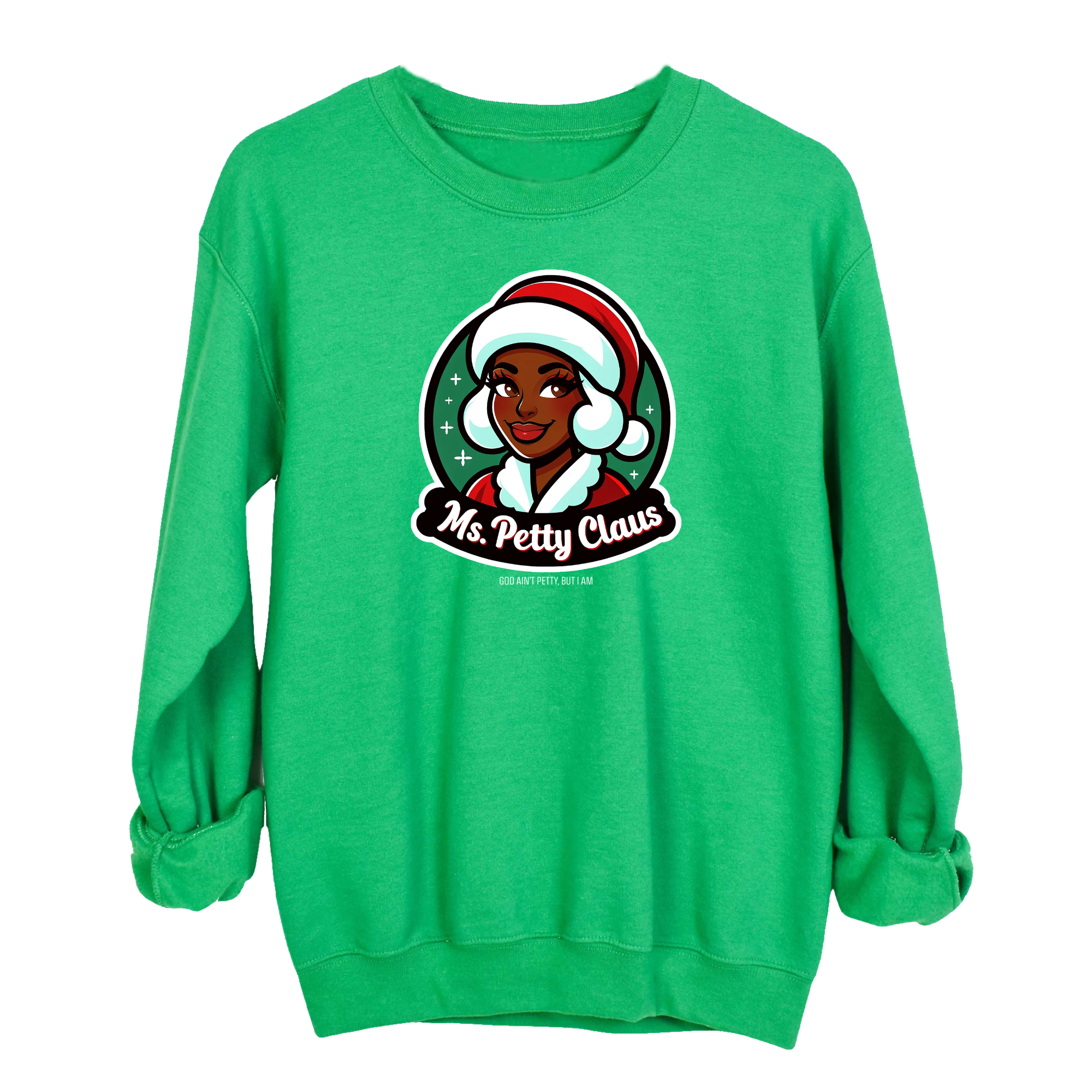 Ms. Petty Claus Image Unisex Sweatshirt-Sweatshirt-The Original God Ain't Petty But I Am
