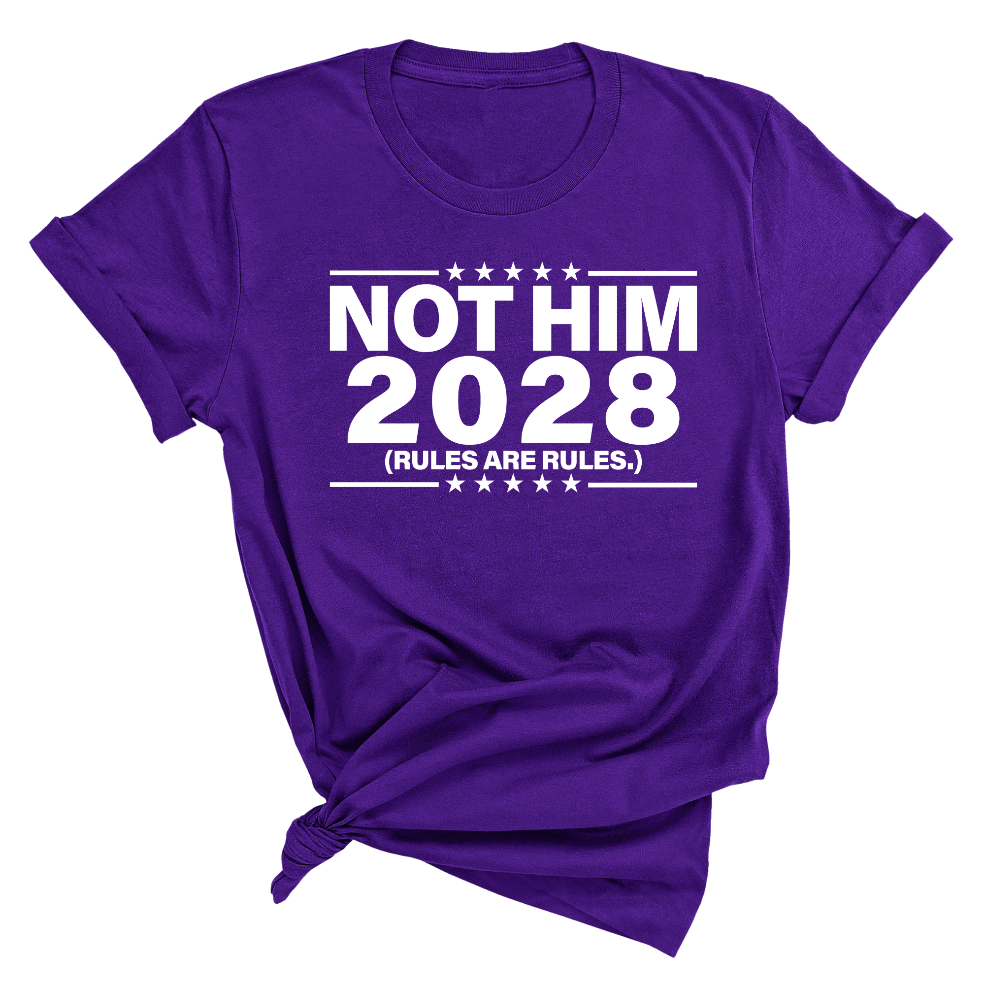 Not Him 2028 Rules are Rules Unisex Tee-T-Shirt-The Original God Ain't Petty But I Am